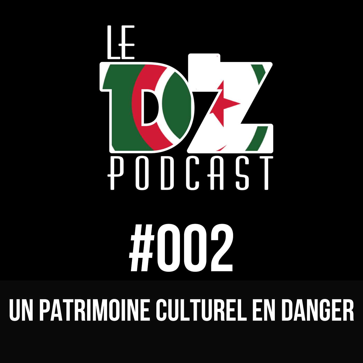 #002 Un patrimoine culturel en danger