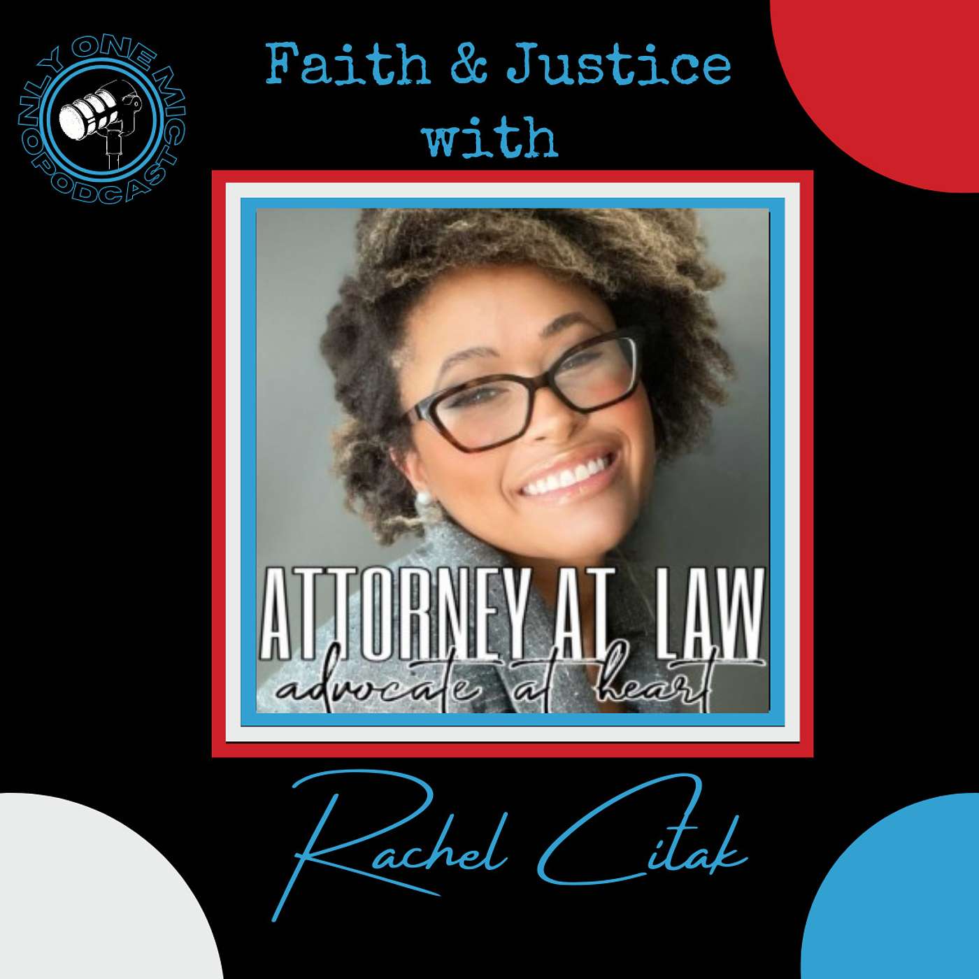 Faith and Justice: An Attorney's Perspective on Religious Discrimination, Free Speech and Abortion episode artwork