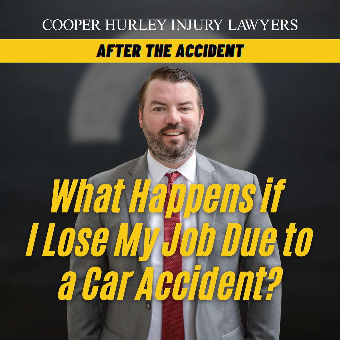 What Happens if I Lose My Job Due to a Car Accident? episode artwork