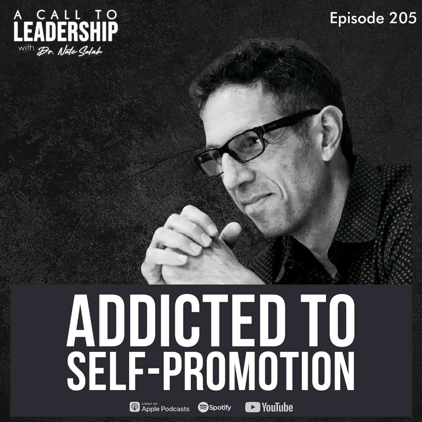 EP205: Addicted to Self-Promotion