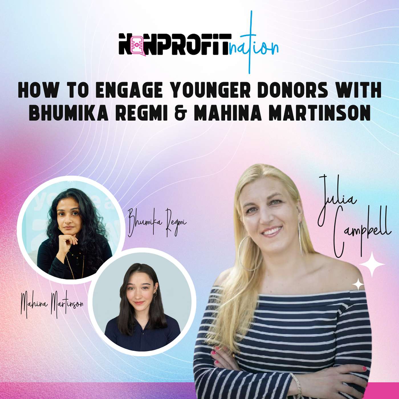 How to Engage Younger Donors with Bhumika Regmi and Mahina Martinson