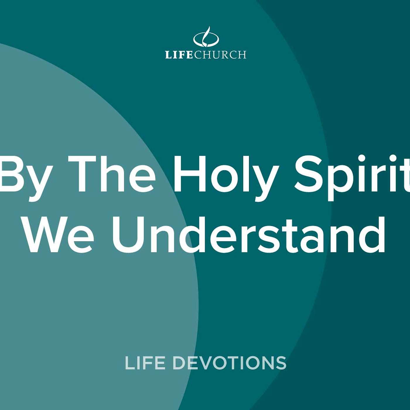 By The Holy Spirit We Understand - 25.10.23