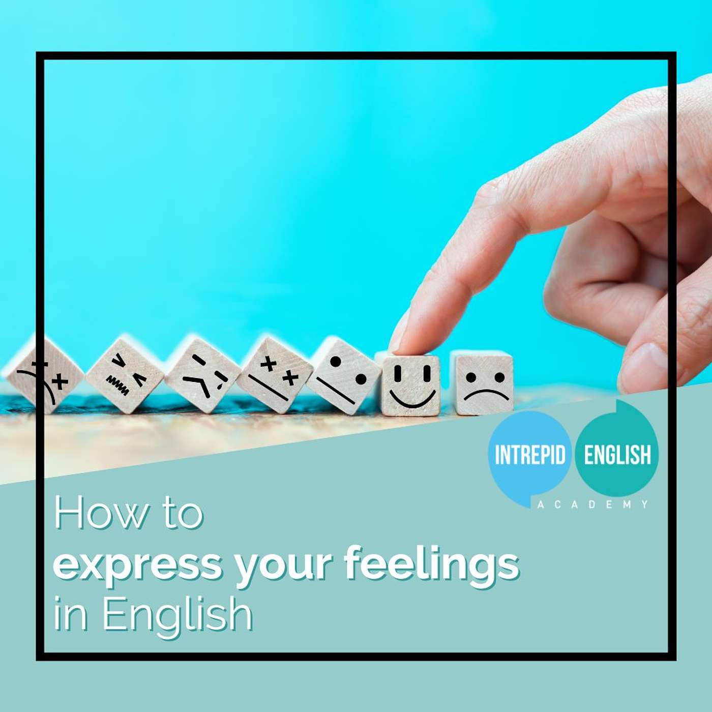 How to express your feelings in English
