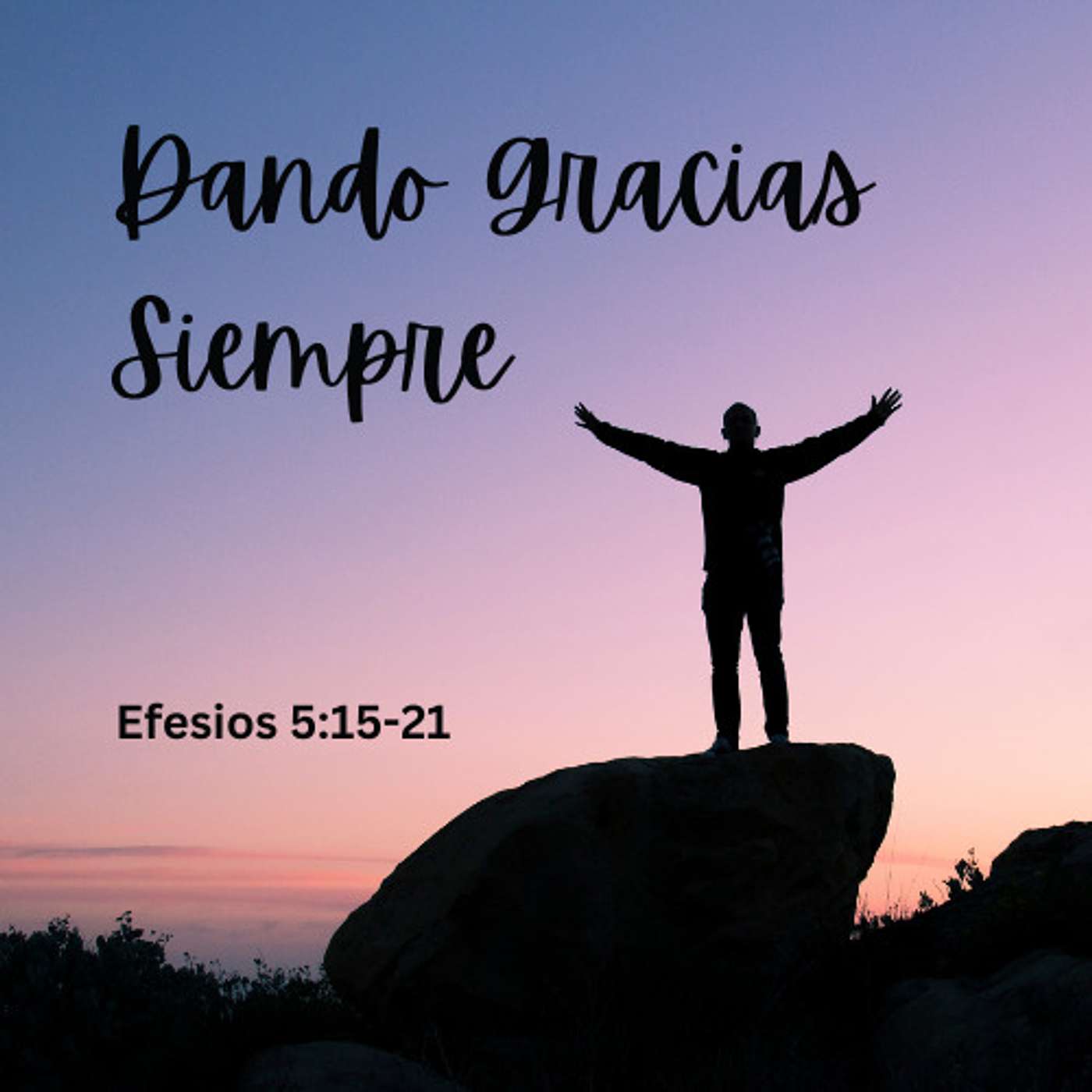 Dando Gracias Siempre