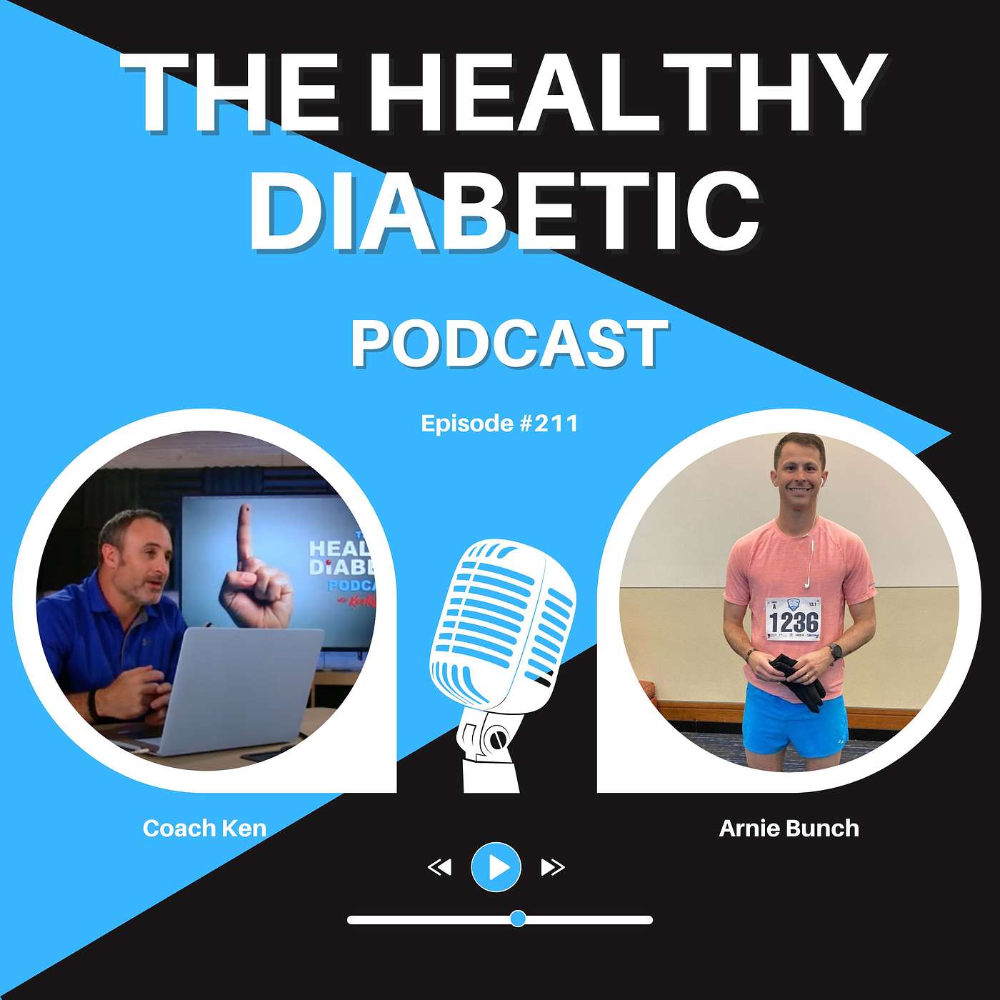 #211: A Diabetic's Disagreement - Arnie Bunch