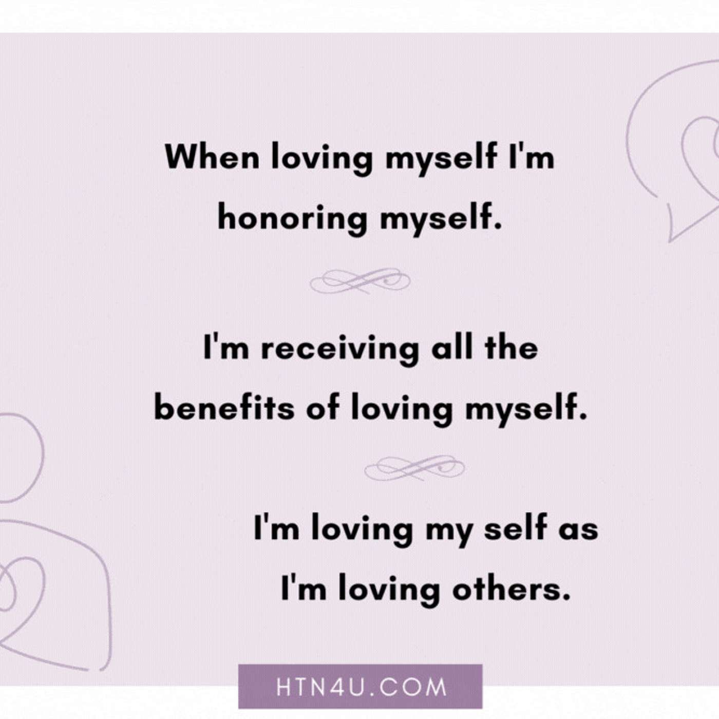 HTN4U Unlimiting Affirmations on Loving Yourself #267