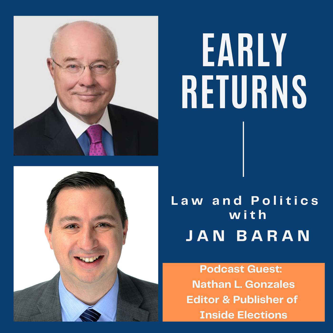 Early Returns - Law and Politics with Jan Baran