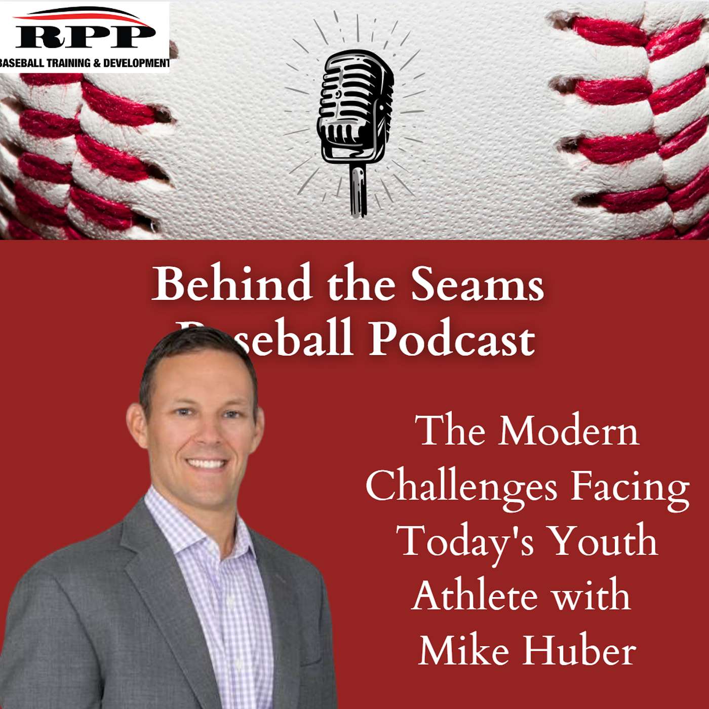 The Modern Challenges Facing Today's Youth Athlete with Performance Coach Mike Huber