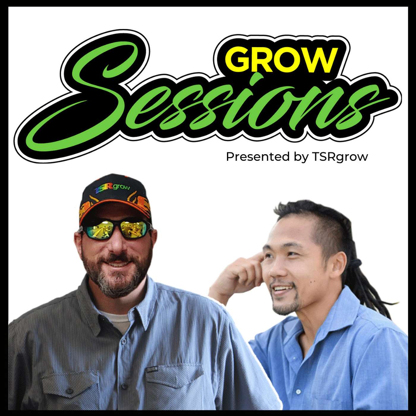 Grow Sessions