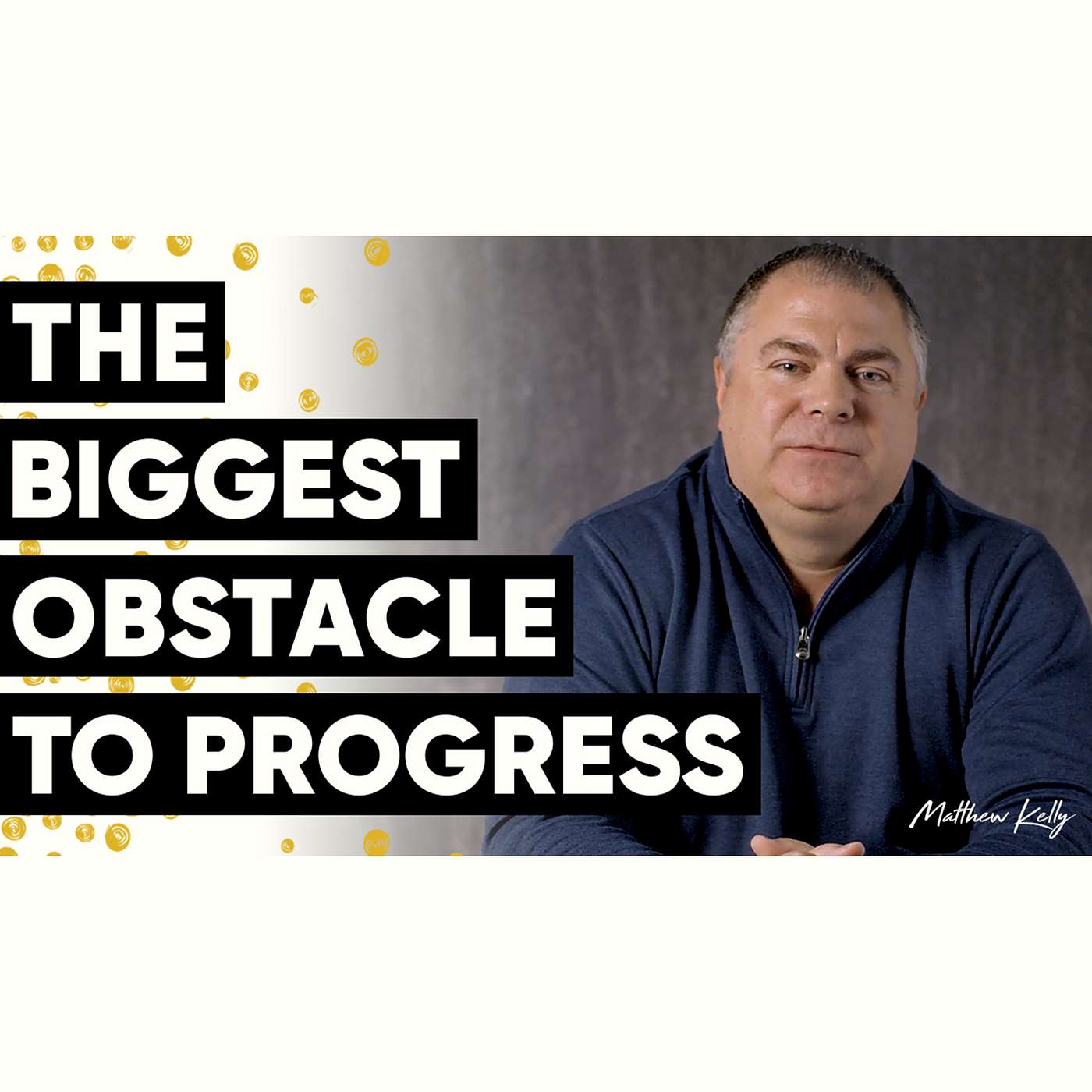 The Biggest Obstacle to Progress in the 21st Century - Holy Moments Quote of the Day - Matthew Kelly