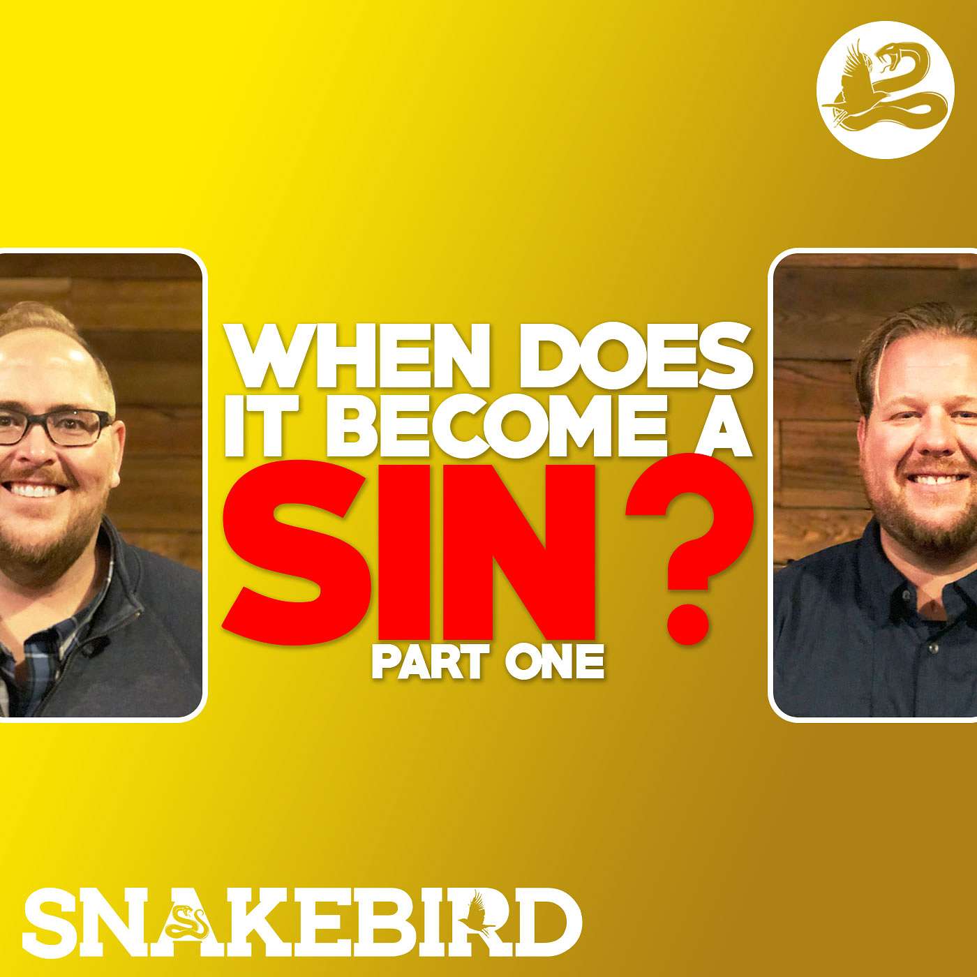 Episode 42: When Does It Become A Sin? Pt. 1