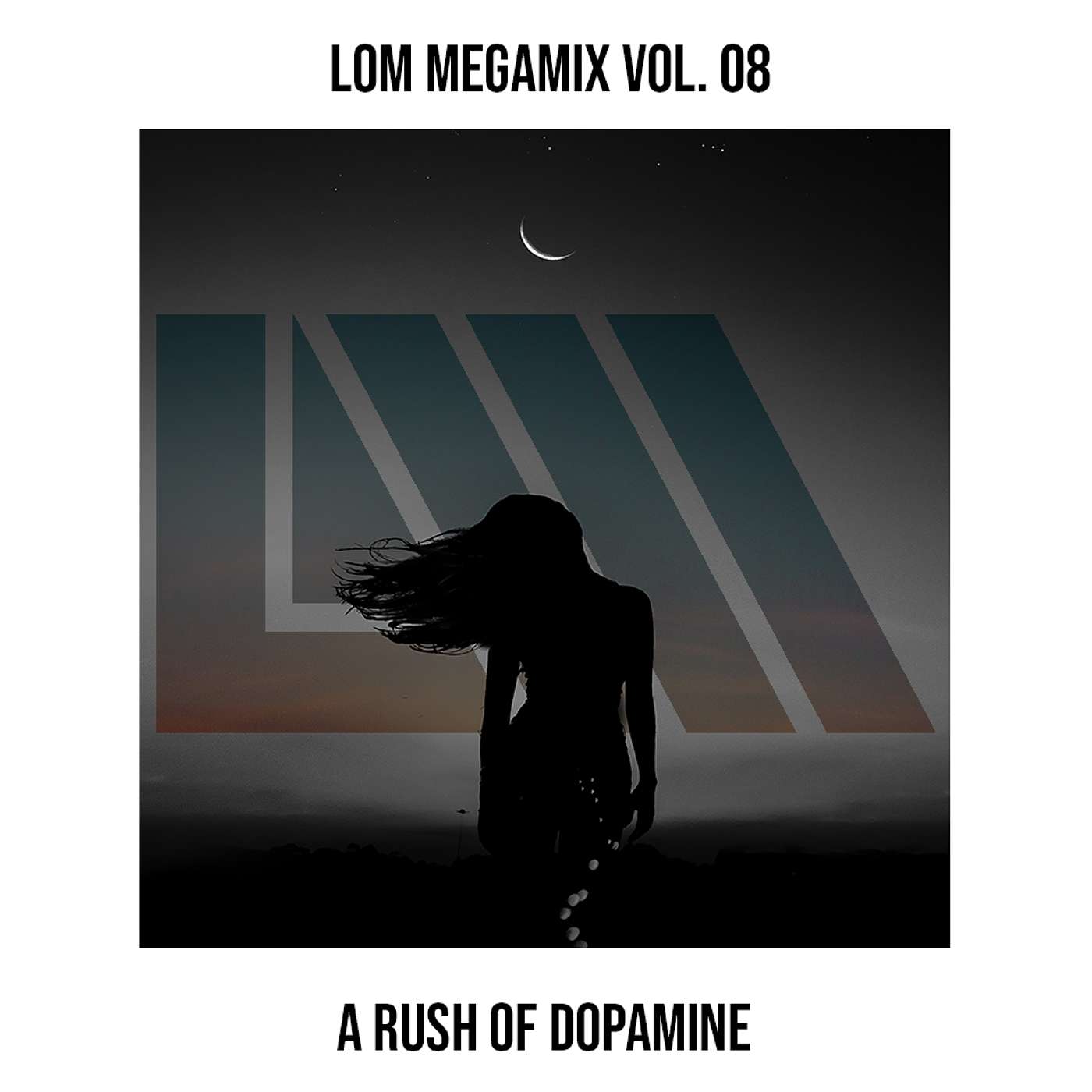 LoM Mega Mix Vol 08 - A Rush of Dopamine