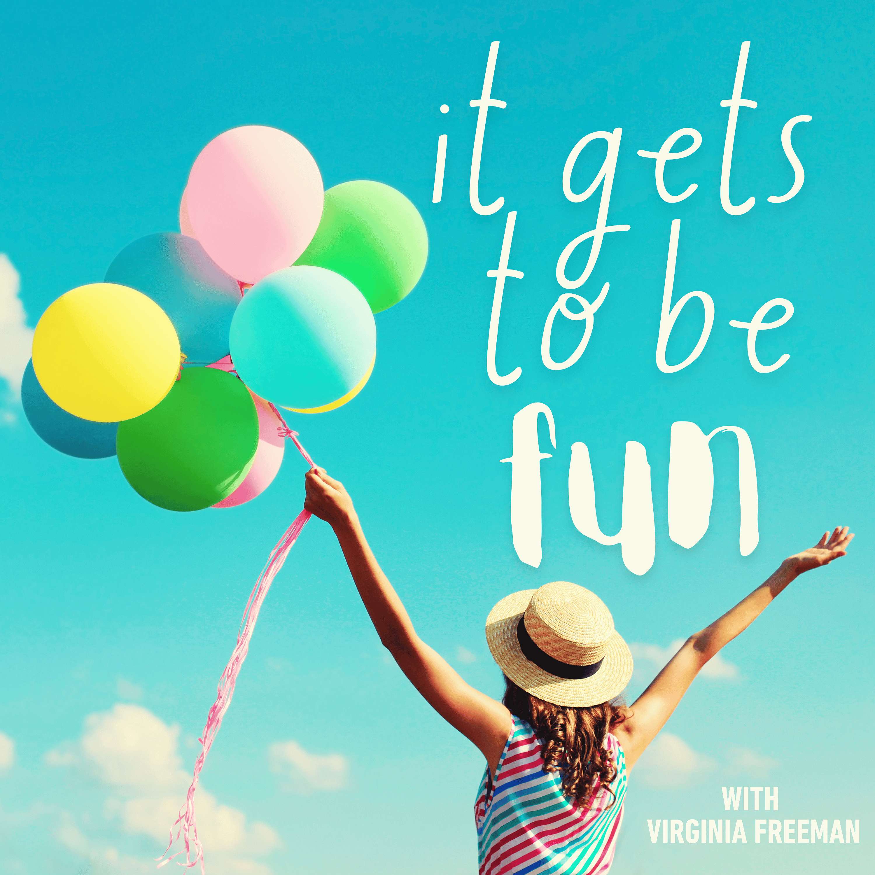 It Gets to be Fun