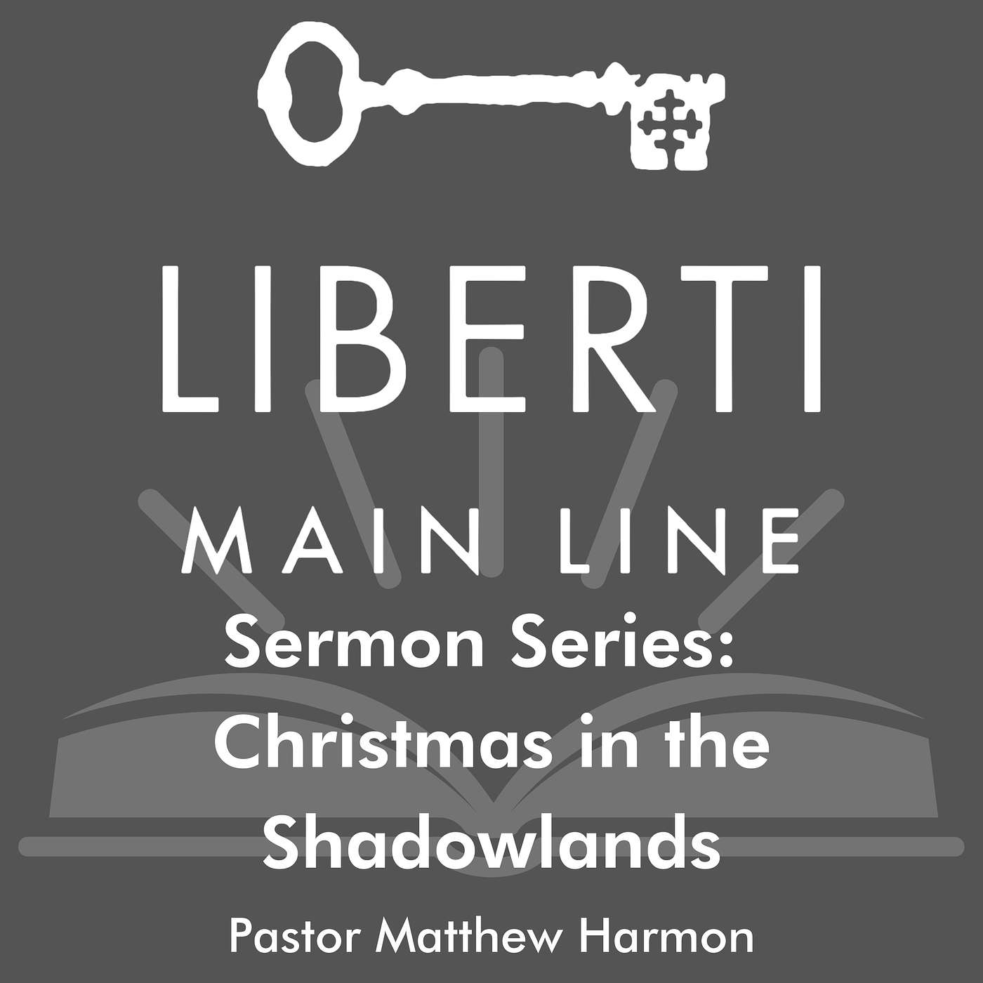 Sermons & Podcasts from Liberti Church Main Line