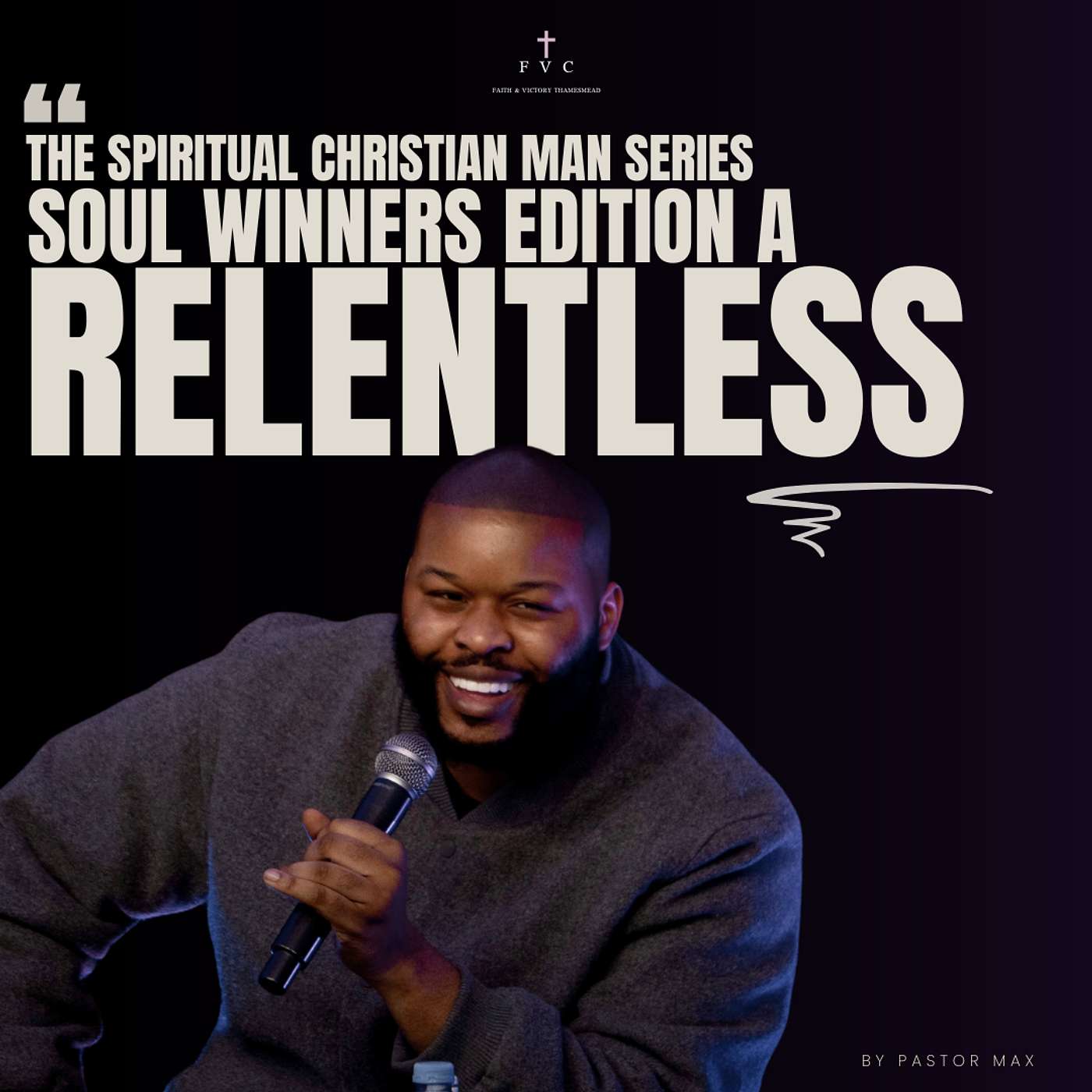 Soul Winners Edition A - The Relentless Pursuit of the Messenger of God’s Spirit