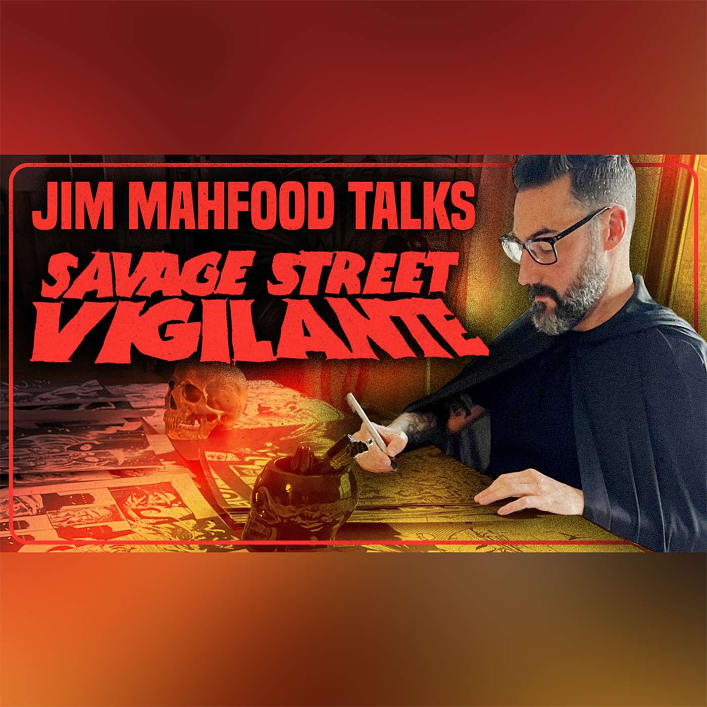 Jim Mahfood is The Savage Street Vigilante episode artwork