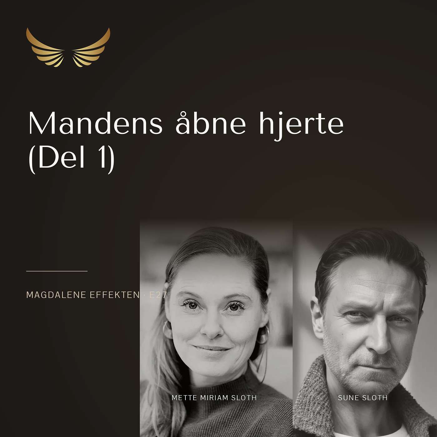 E27: Mandens vej til at åbne hjertet (1 af 2) episode artwork