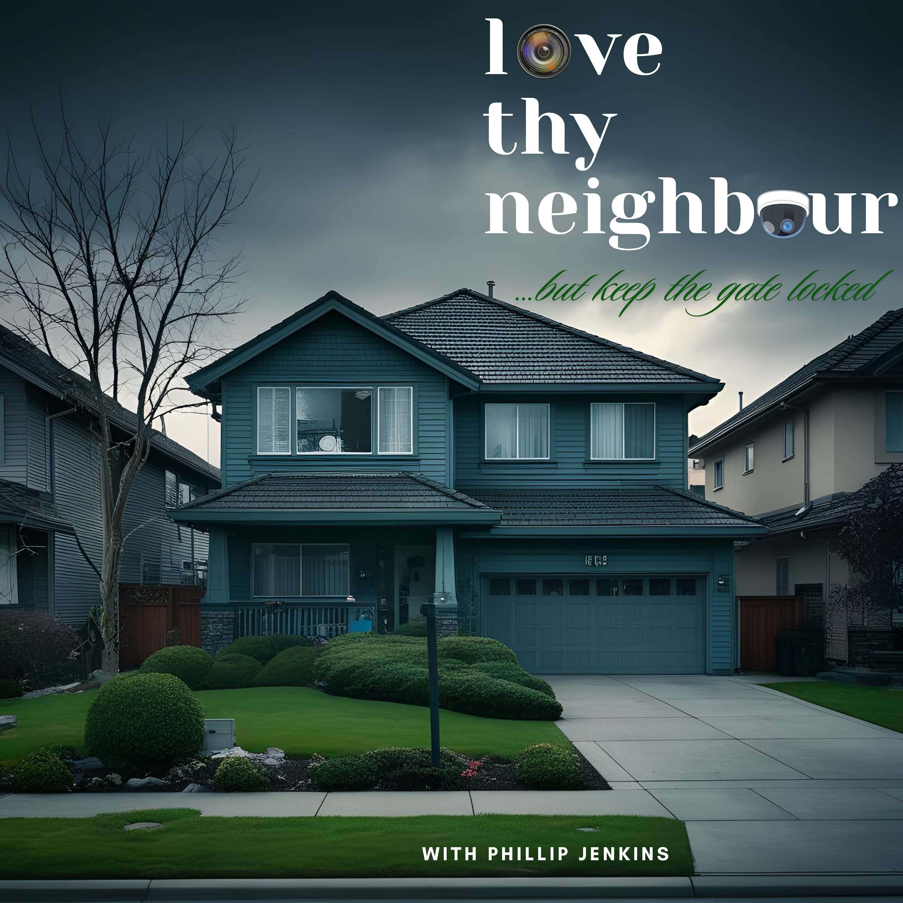 Love Thy Neighbour