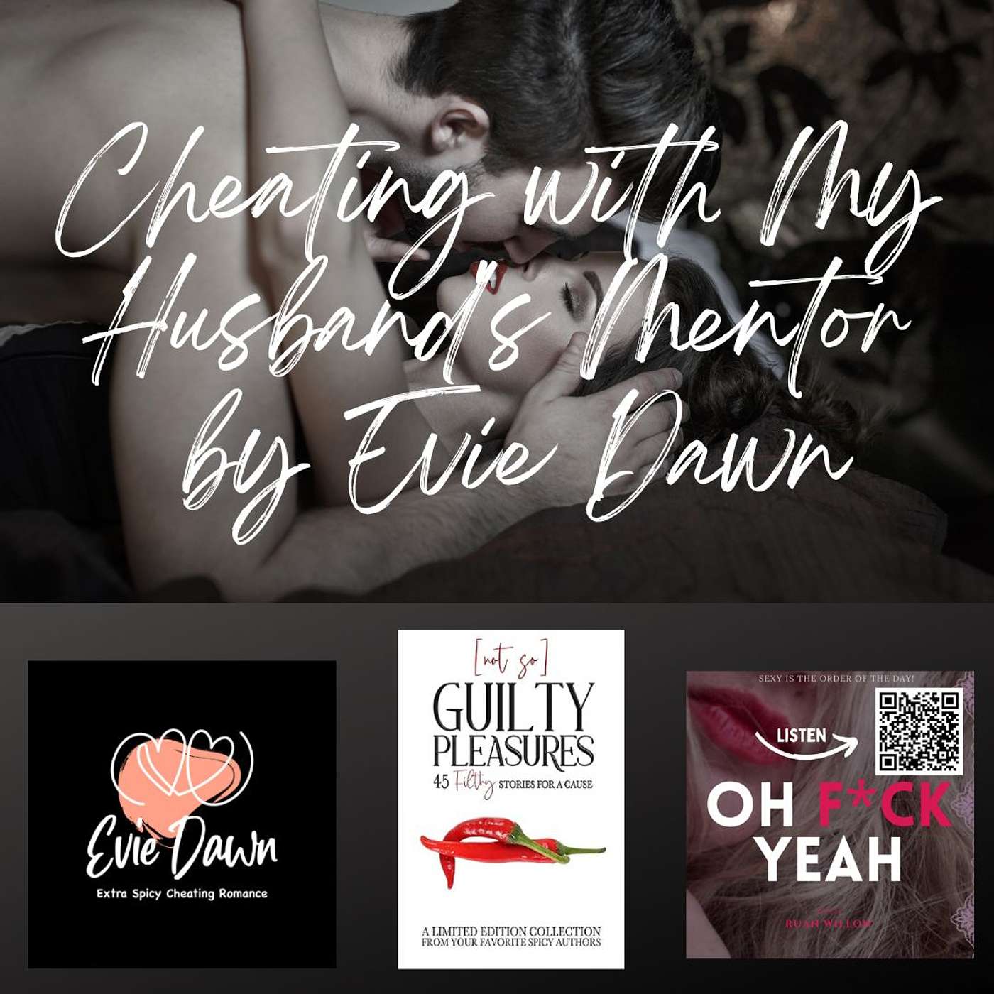 Cheating with My Husband's Mentor by Evie Dawn
