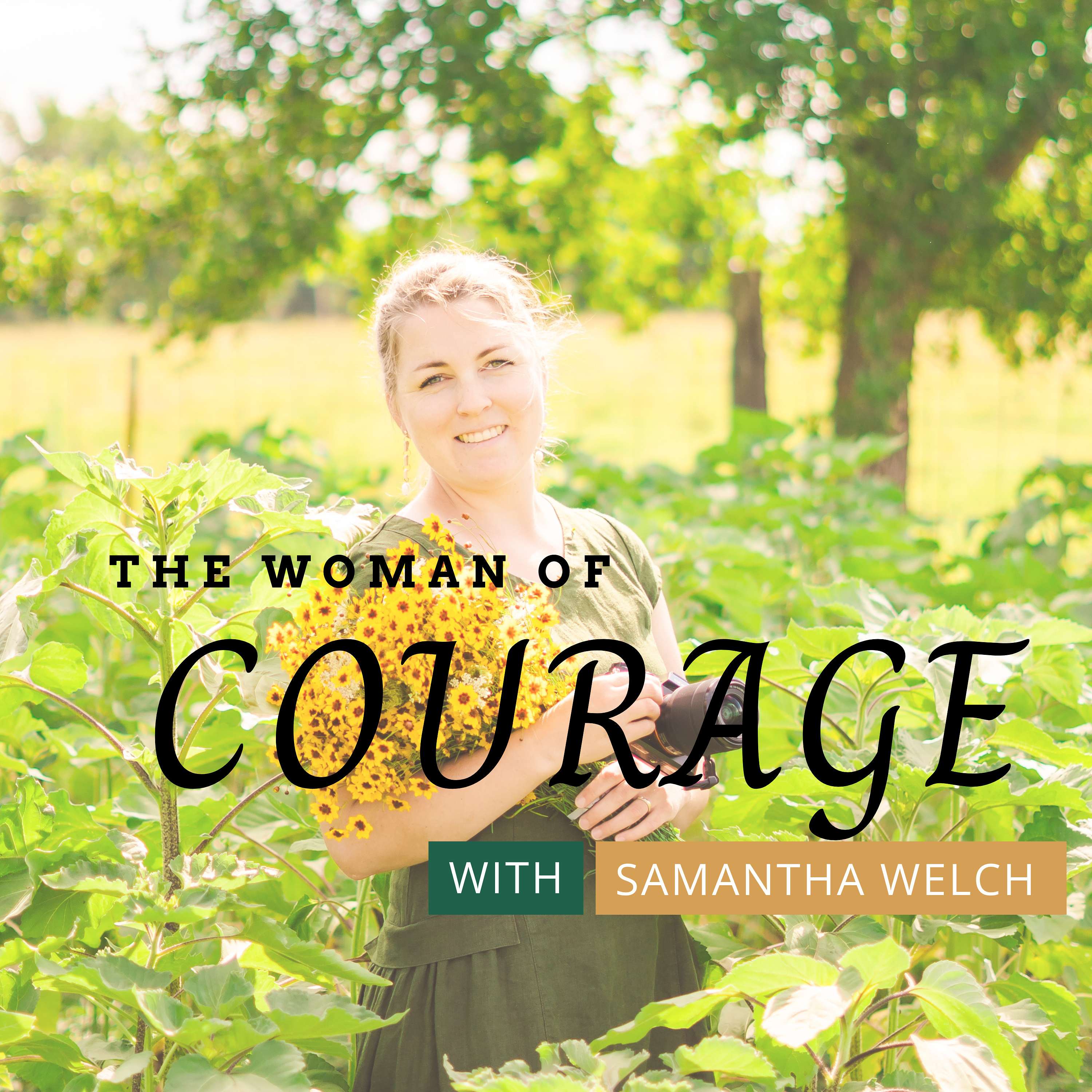 The Woman of Courage Podcast | Get Past Your Past and Step Into God's Calling podcast artwork