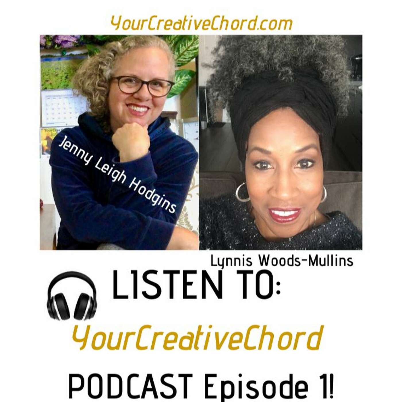 “Go After Your Dreams - Increase The Joy In Your Life!” Pt 1 | Your Creative Chord Podcast Ep 28