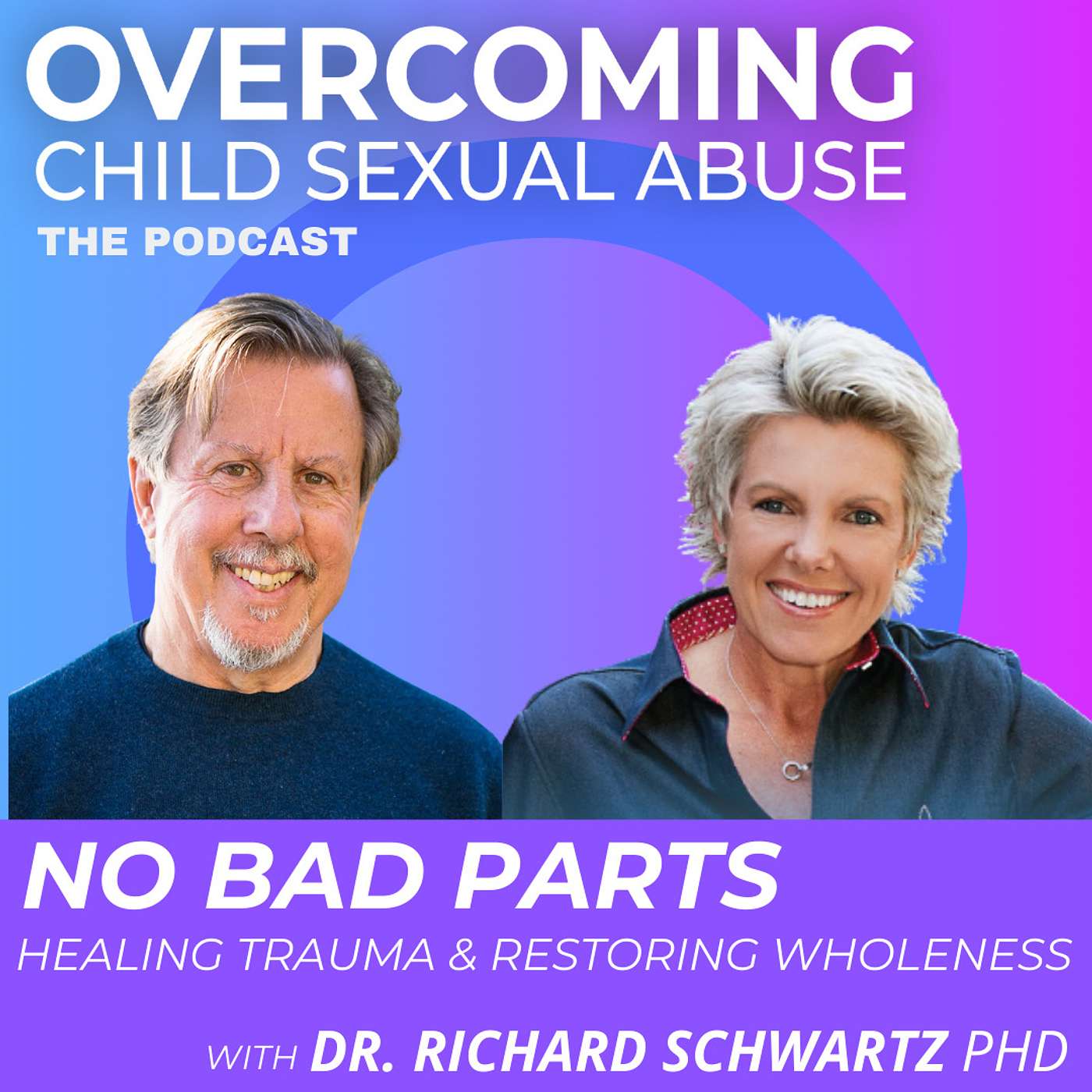 No Bad Parts: Healing Trauma & Restoring Wholeness