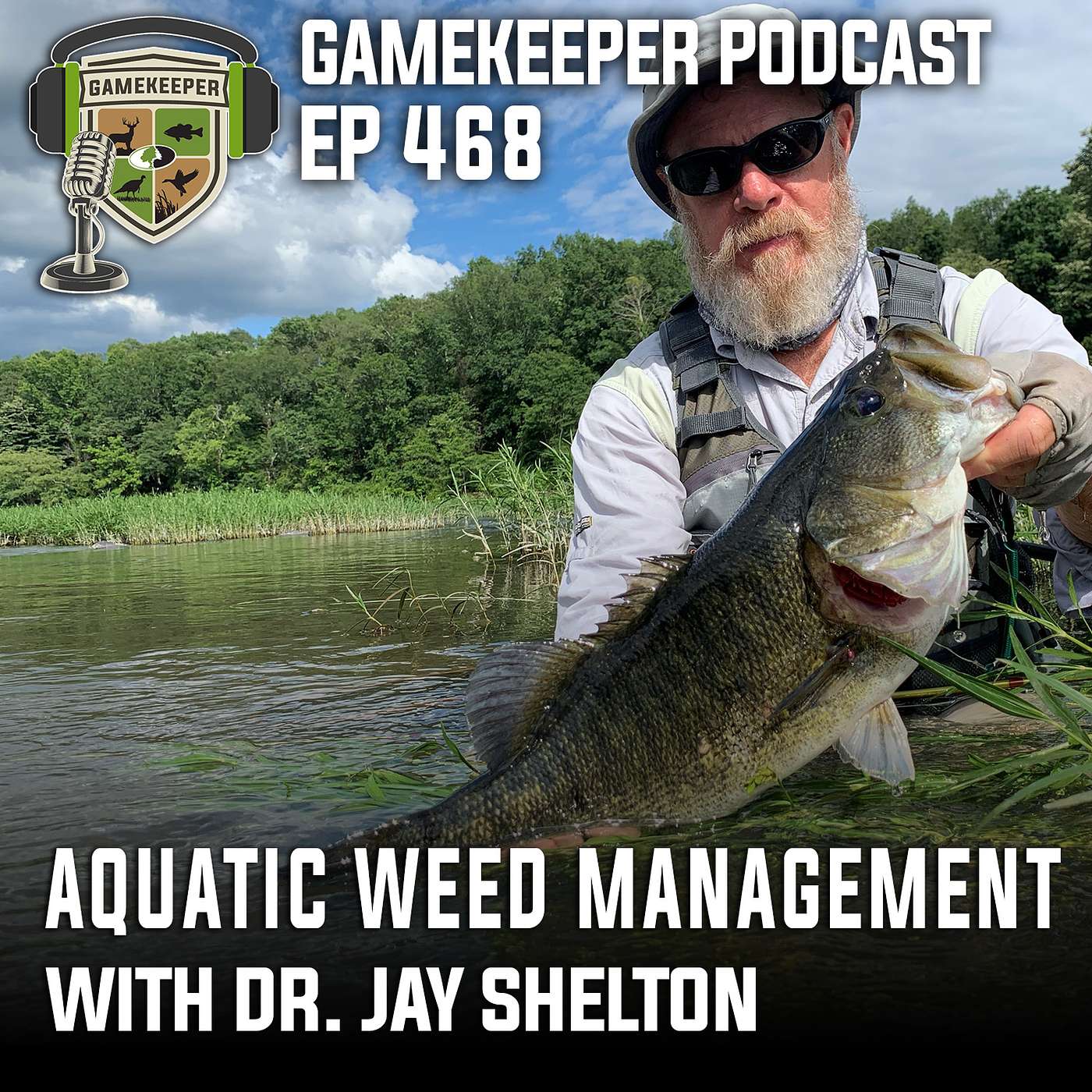 EP: 468 Aquatic Weed Management with Dr. Jay Shelton