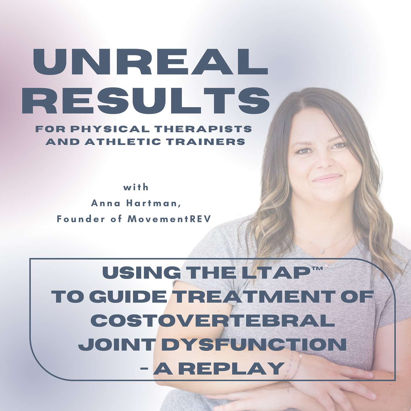 Using The LTAP™ To Guide Treatment Of Costovertebral Joint Dysfunction - A Replay