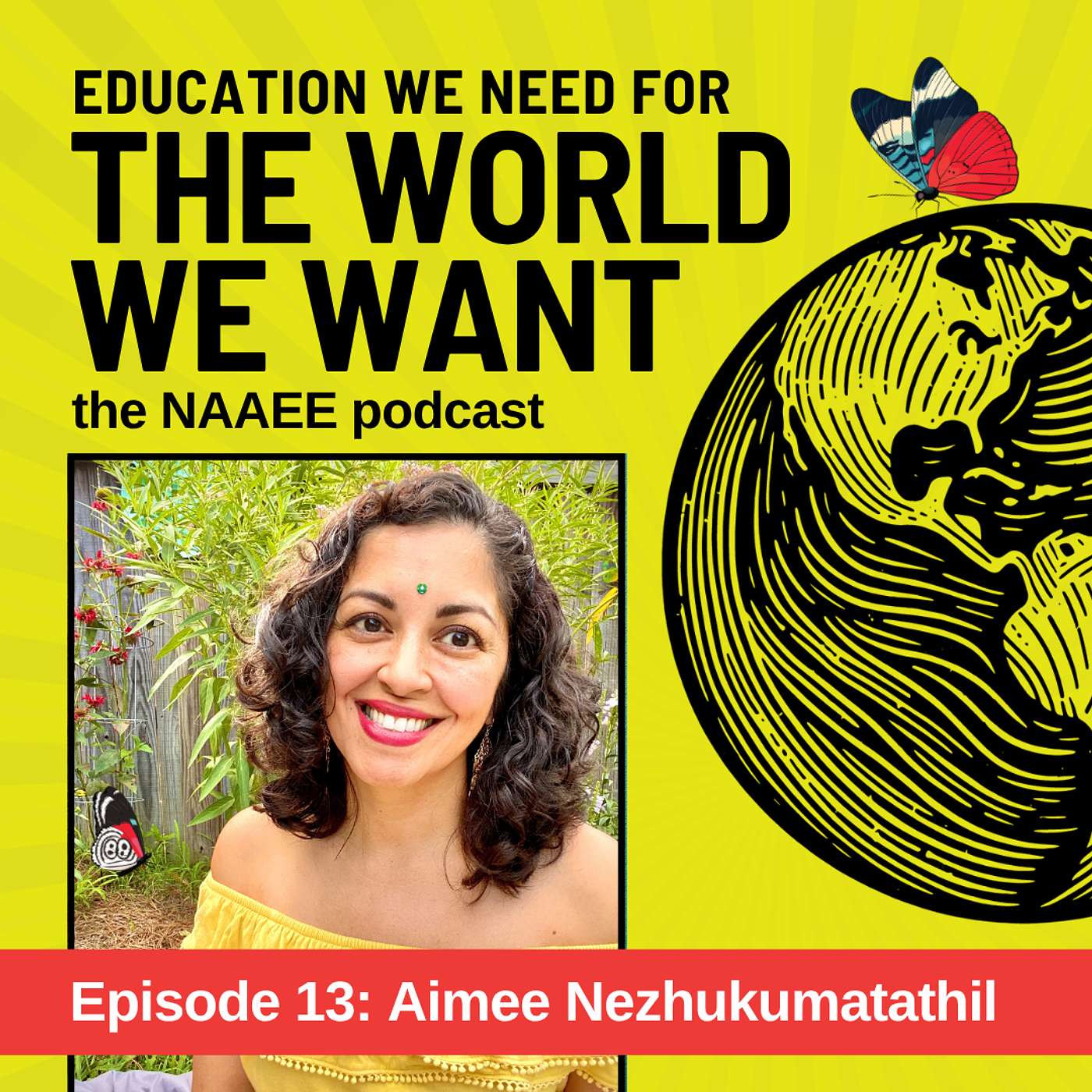 Noticing the Natural World | Poetry, Curiosity, and Environmental Education with Aimee Nezhukumatathil episode artwork