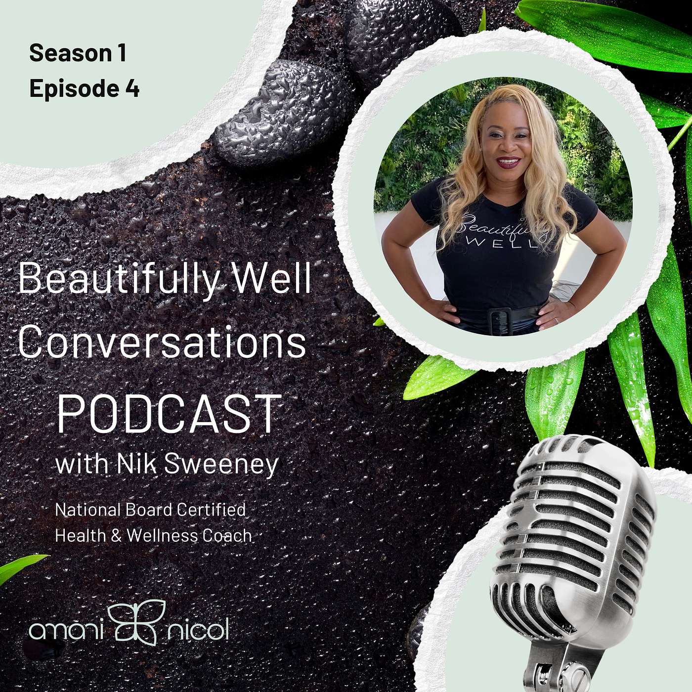 Beautifully Well Conversations with Nik