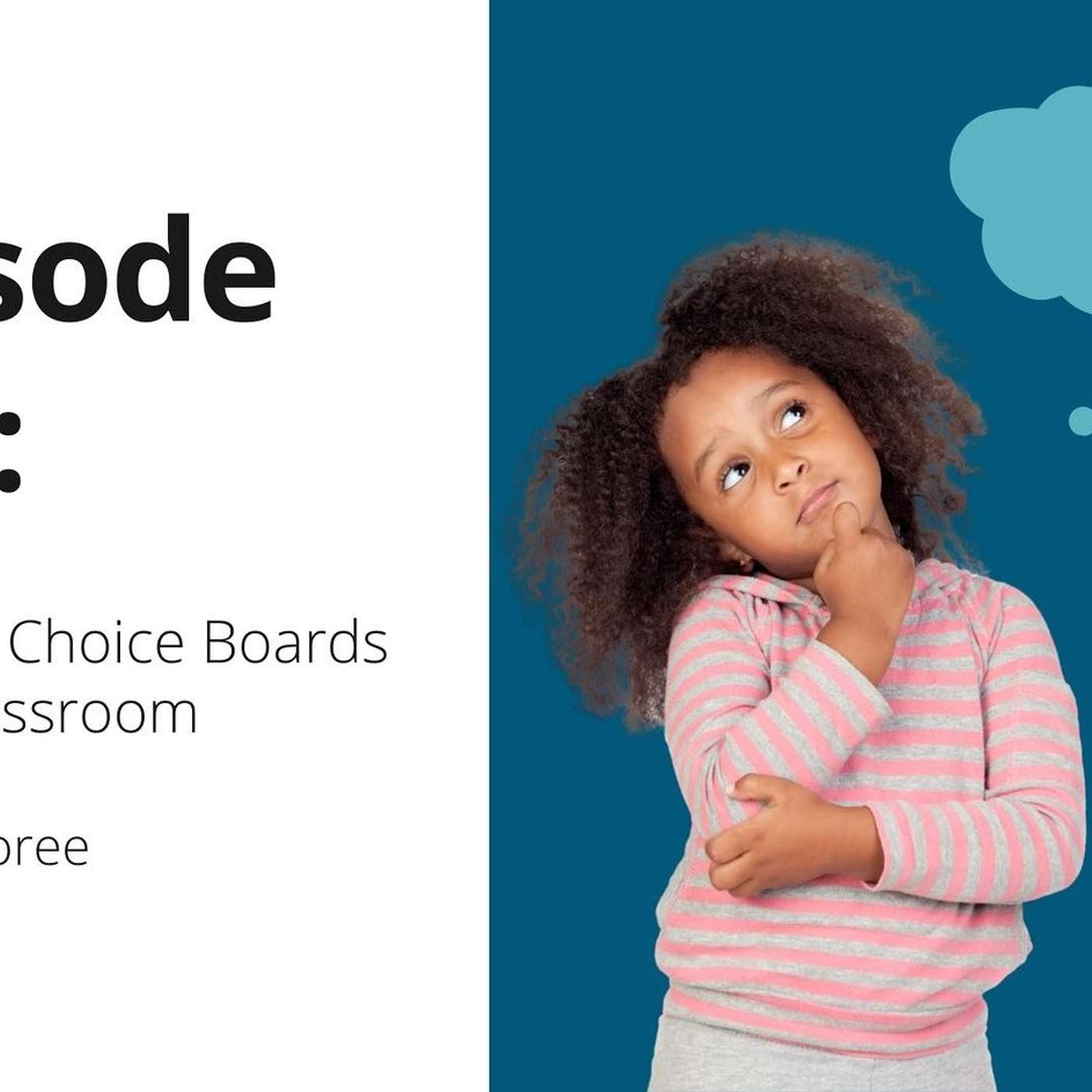 110: All About Choice Boards in the Classroom