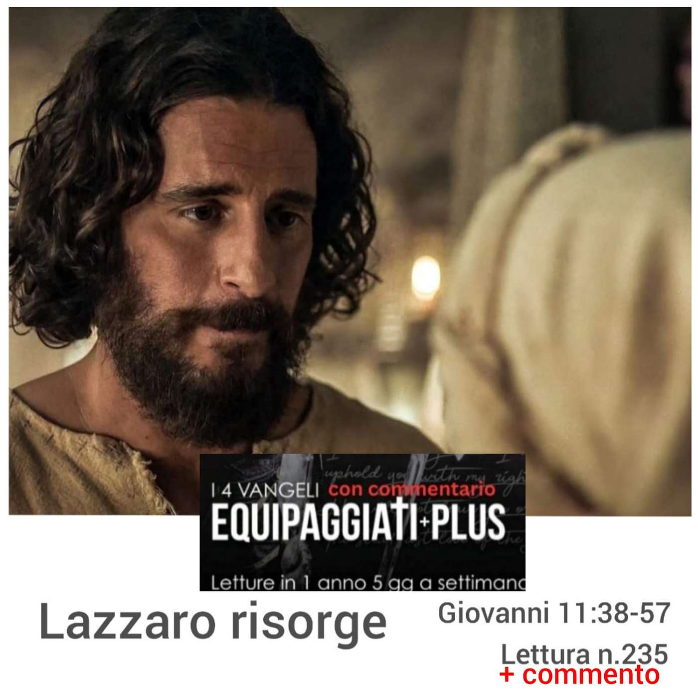 Lazzaro risorge - Giovanni 11:38-57 - #235 Lazzaro risorge - Giovanni 11:38-57 - #235