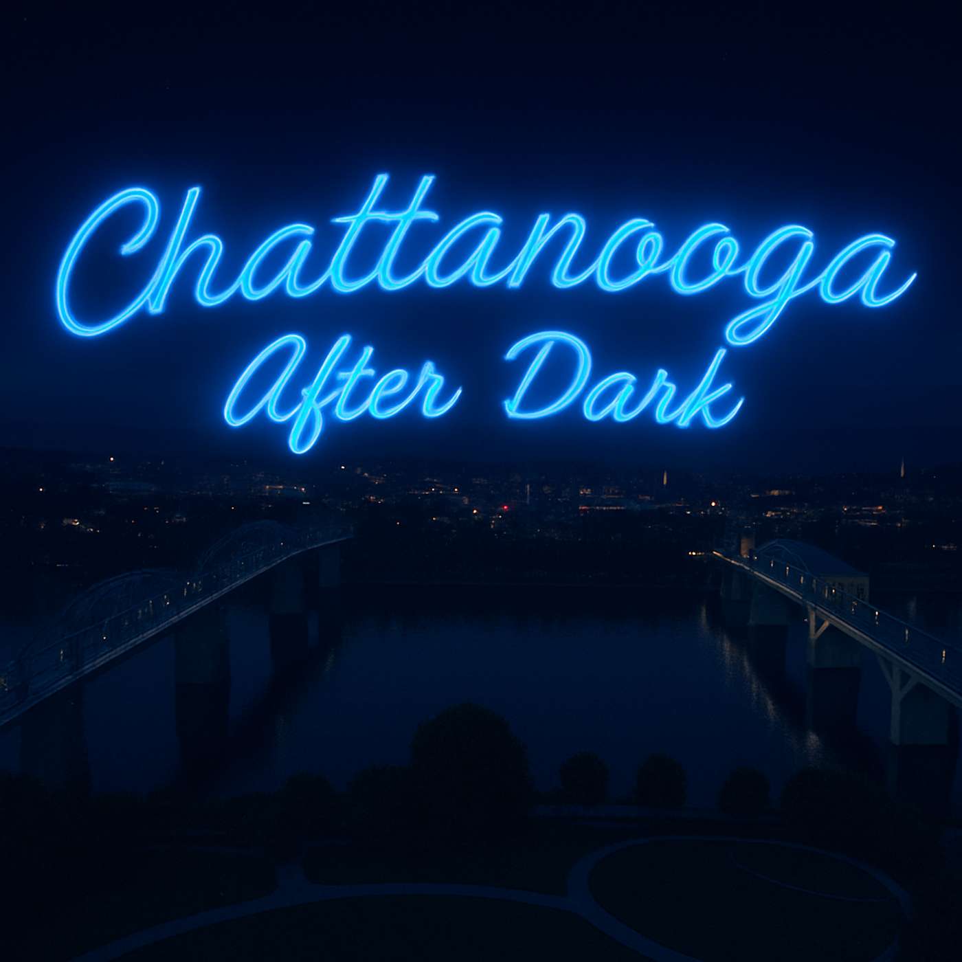 Chattanooga After Dark