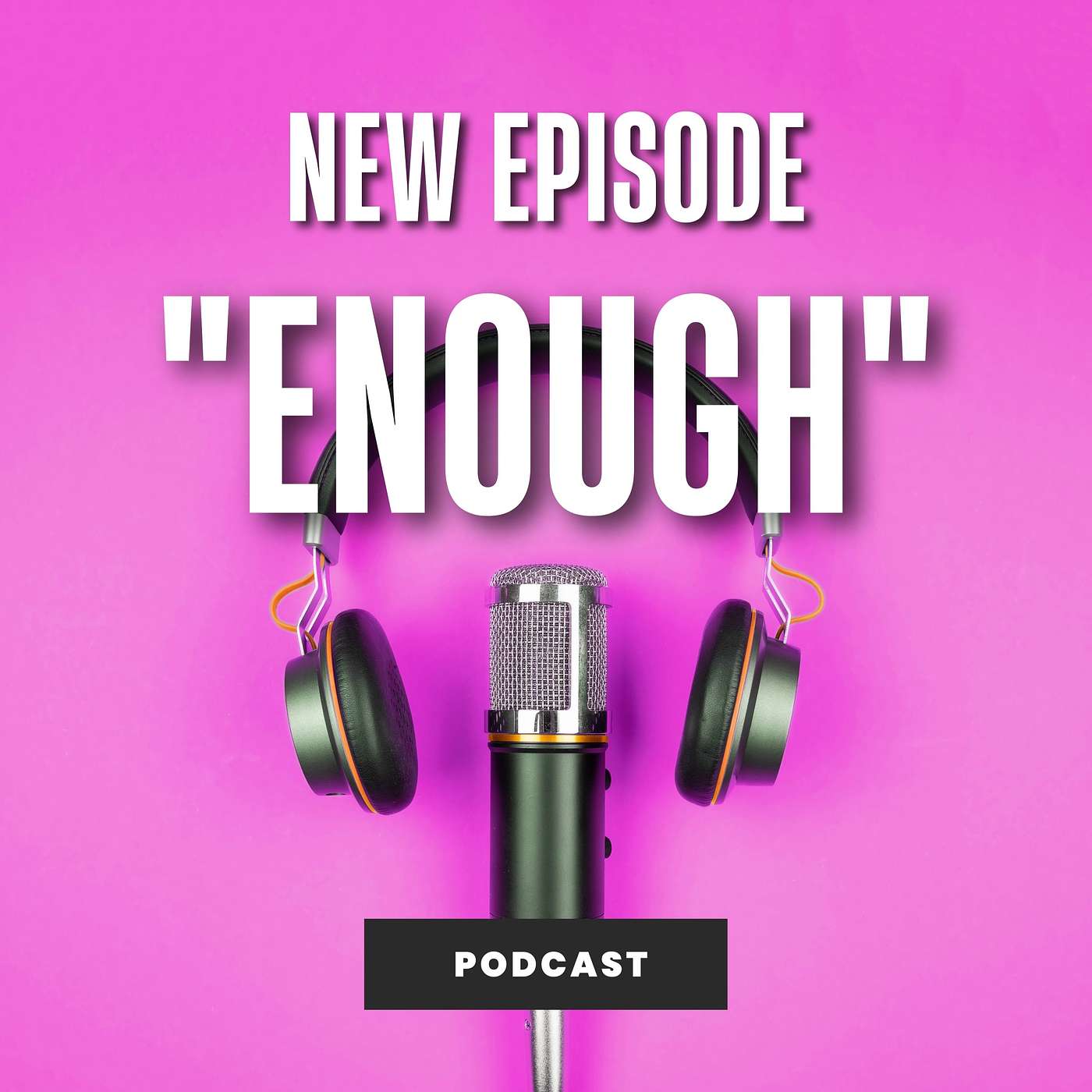 #31 S2 Ep 12 : Enough