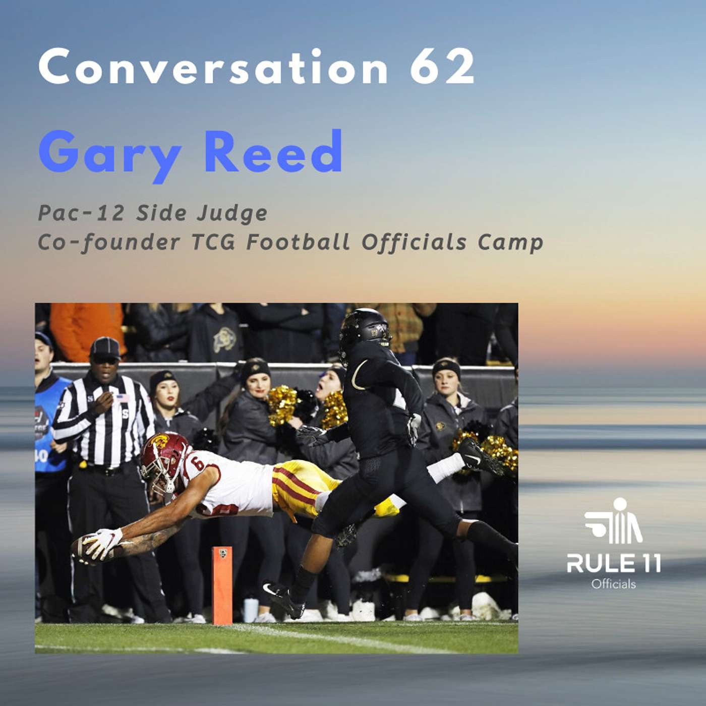 Rule 11 Podcast: College Football Officiating Conversations