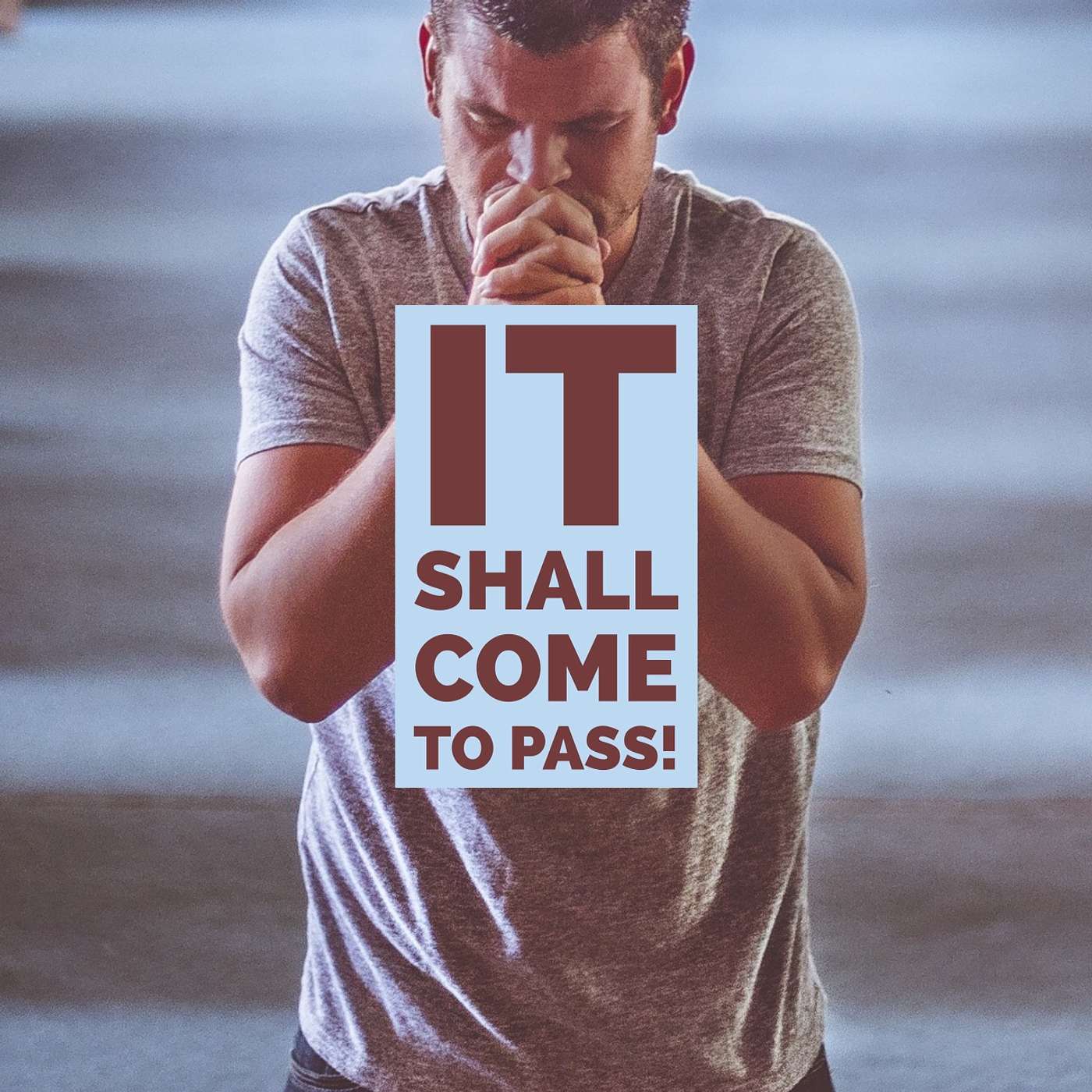 It Shall Come to Pass episode artwork