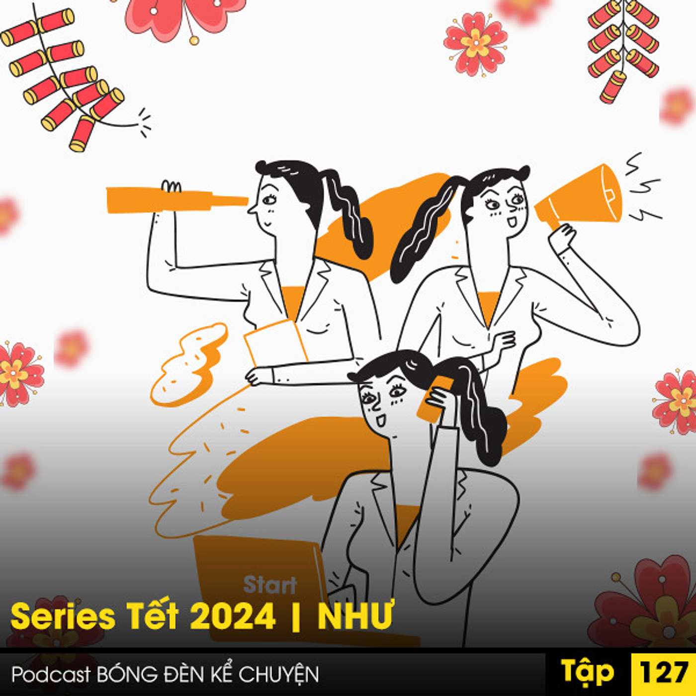 Podcast #127. Series Tết 2024 | NHƯ episode artwork