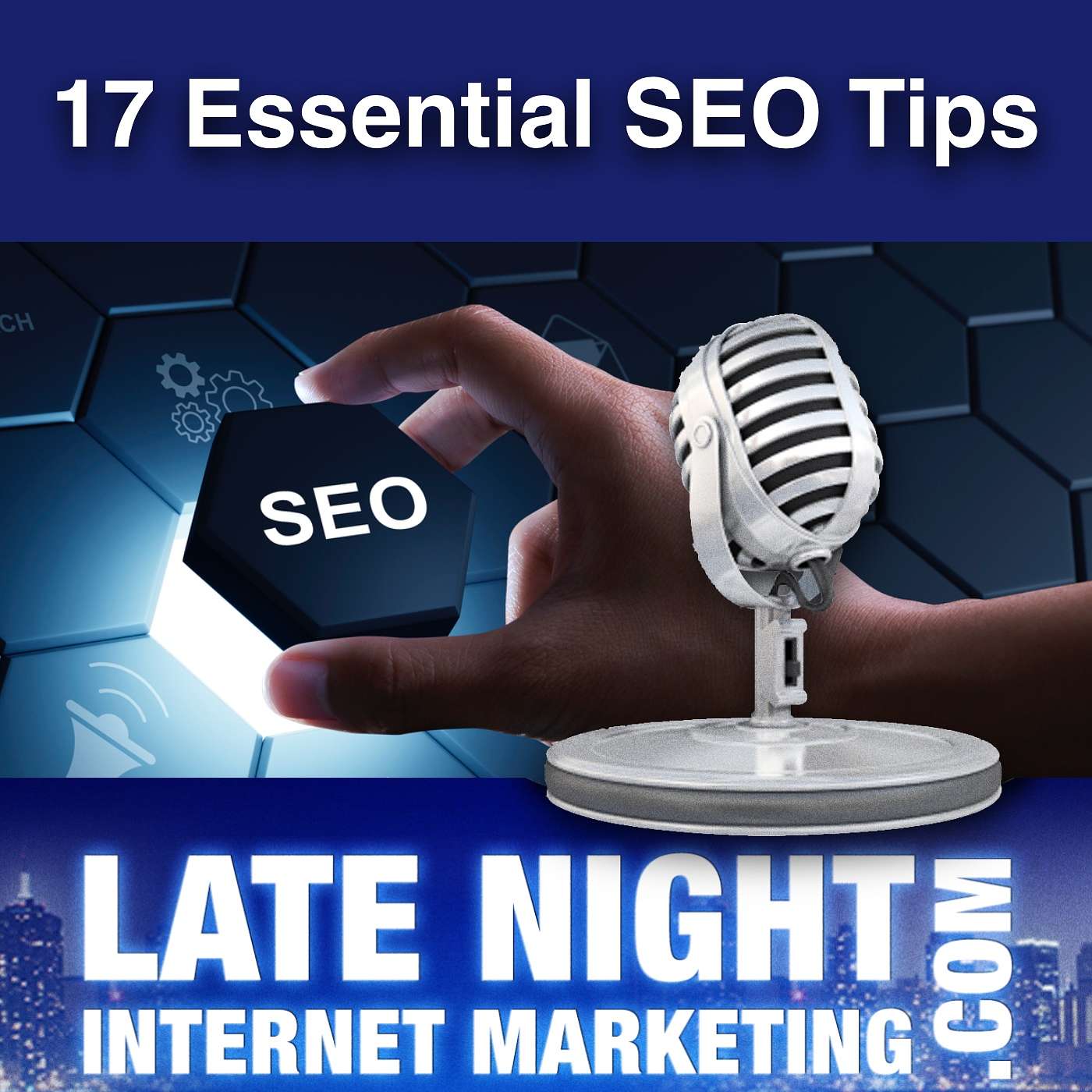 Boost Your Website's Traffic: 17 Late Night SEO Optimization Secrets Unveiled [LNIM260]