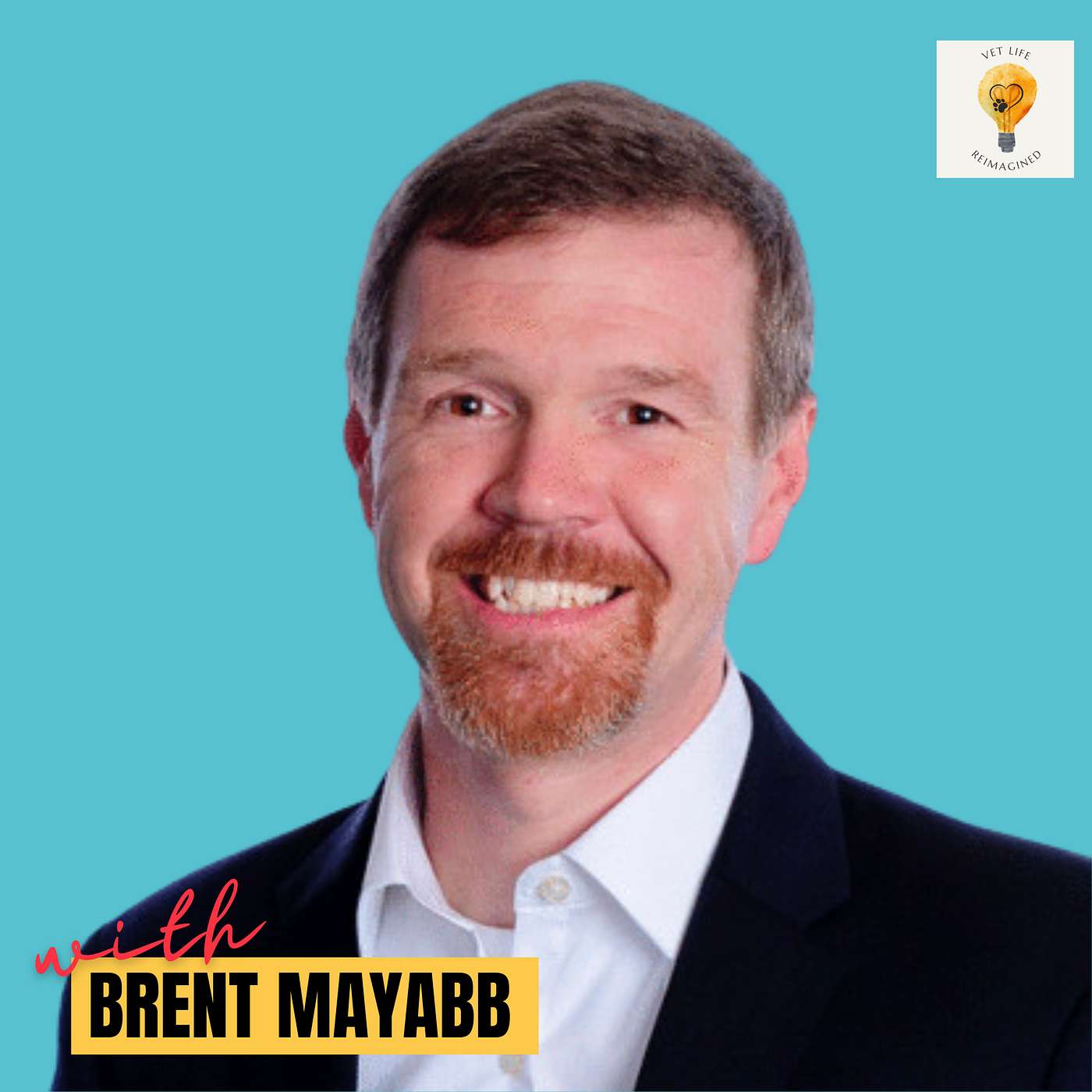 Brent Mayabb, Veterinarian Leading in Industry episode artwork