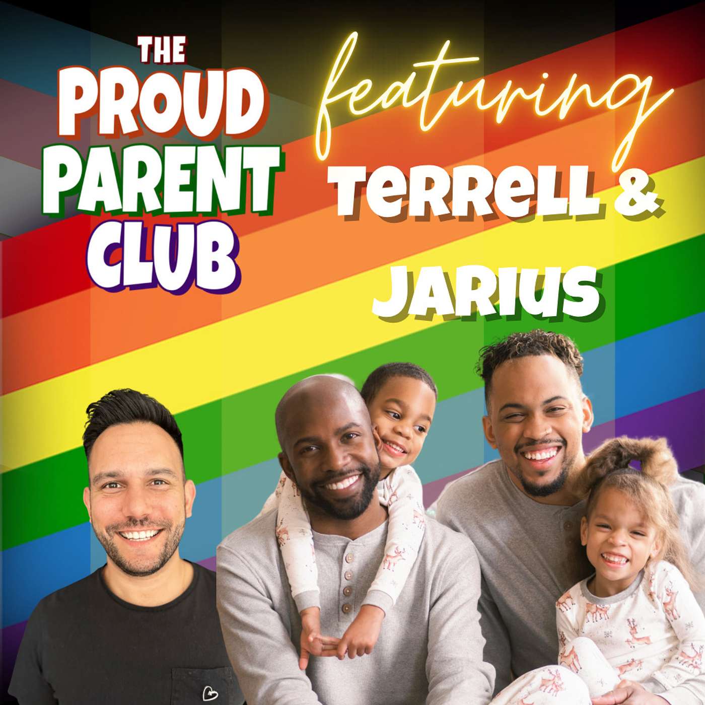 E9: Raising our kids and shifting attitudes as gay dads belonging to two minority groups: Terrell & Jarius