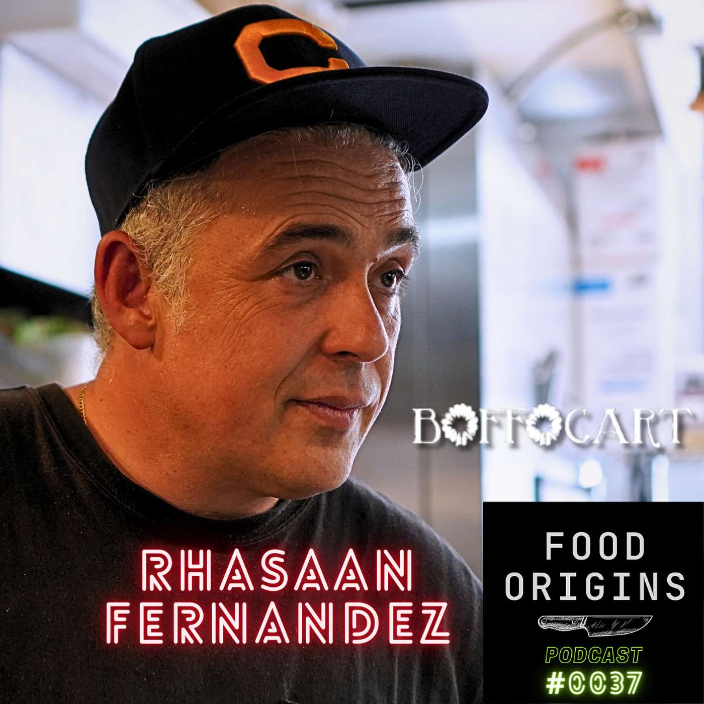 Food for the People with Rhasaan Fernandez of Boffo Cart & Sam's Log Cabin EPISODE 0037 episode artwork