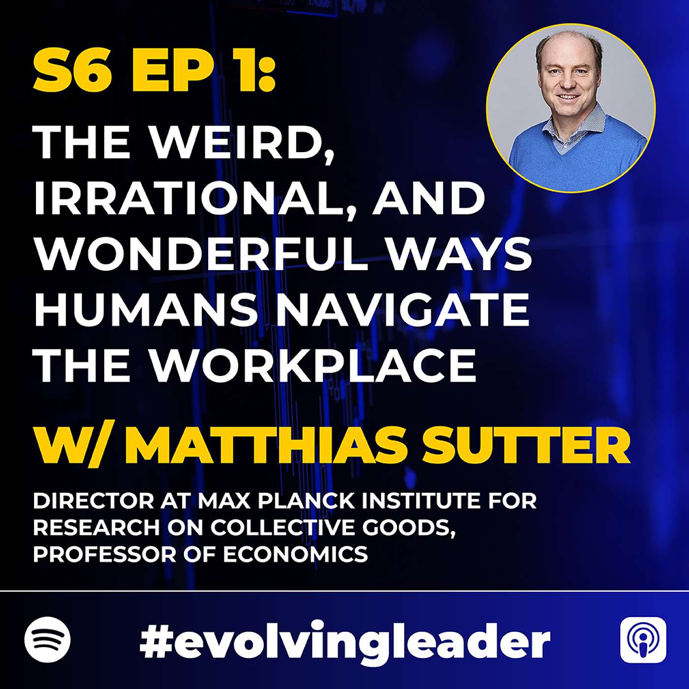 cover of episode The Weird, Irrational, and Wonderful Ways Humans Navigate the Workplace with Matthias Sutter