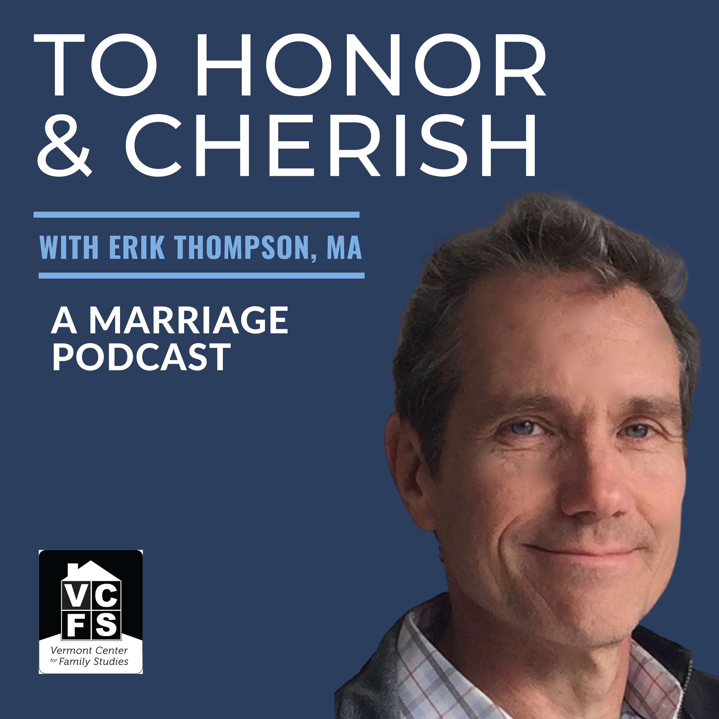 To Honor and Cherish: A Marriage Podcast podcast artwork