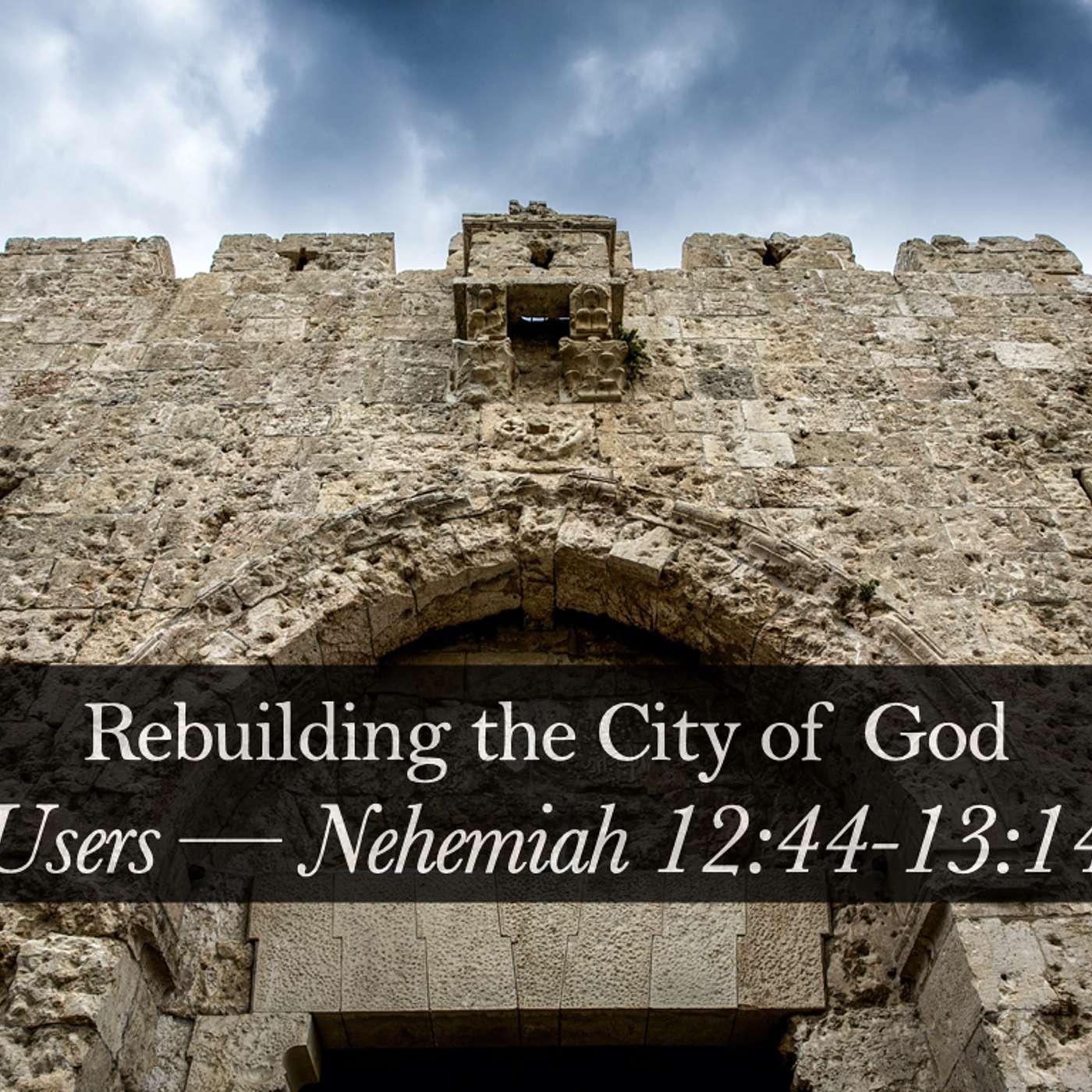 rebuilding the City of God- Users