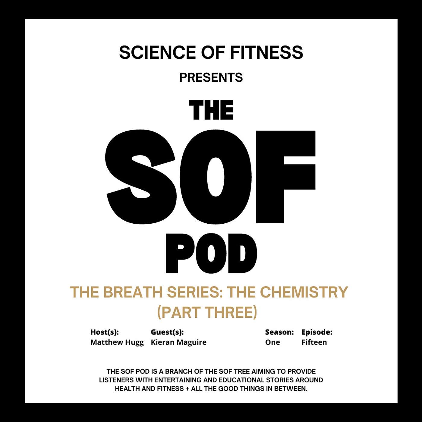 EP 015 - The Breath Series: The Chemistry (Part Three) w/ Kieran Maguire