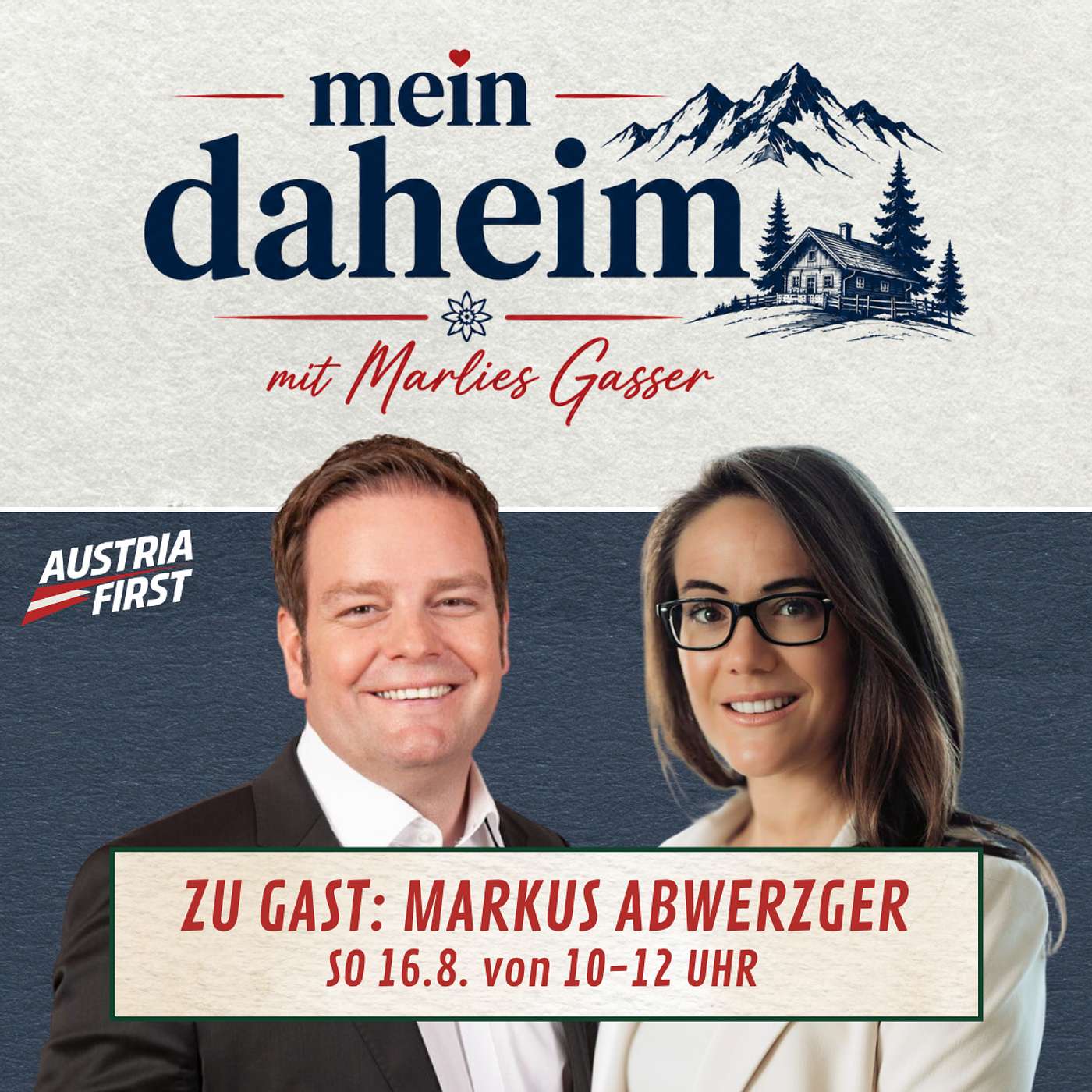 Mein Daheim: Markus Abwerzger über Tirols Zukunft und die ÖVP-Macht episode artwork