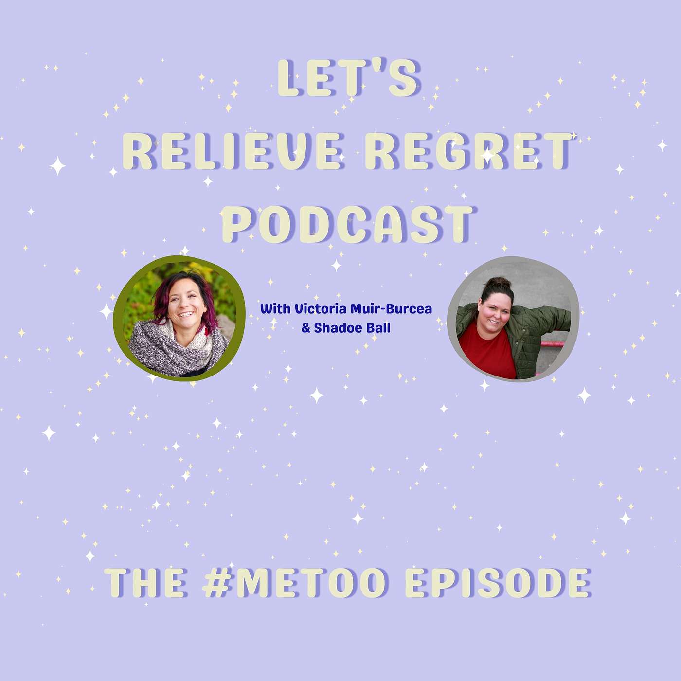 Let\'s Relieve Regret Podcast