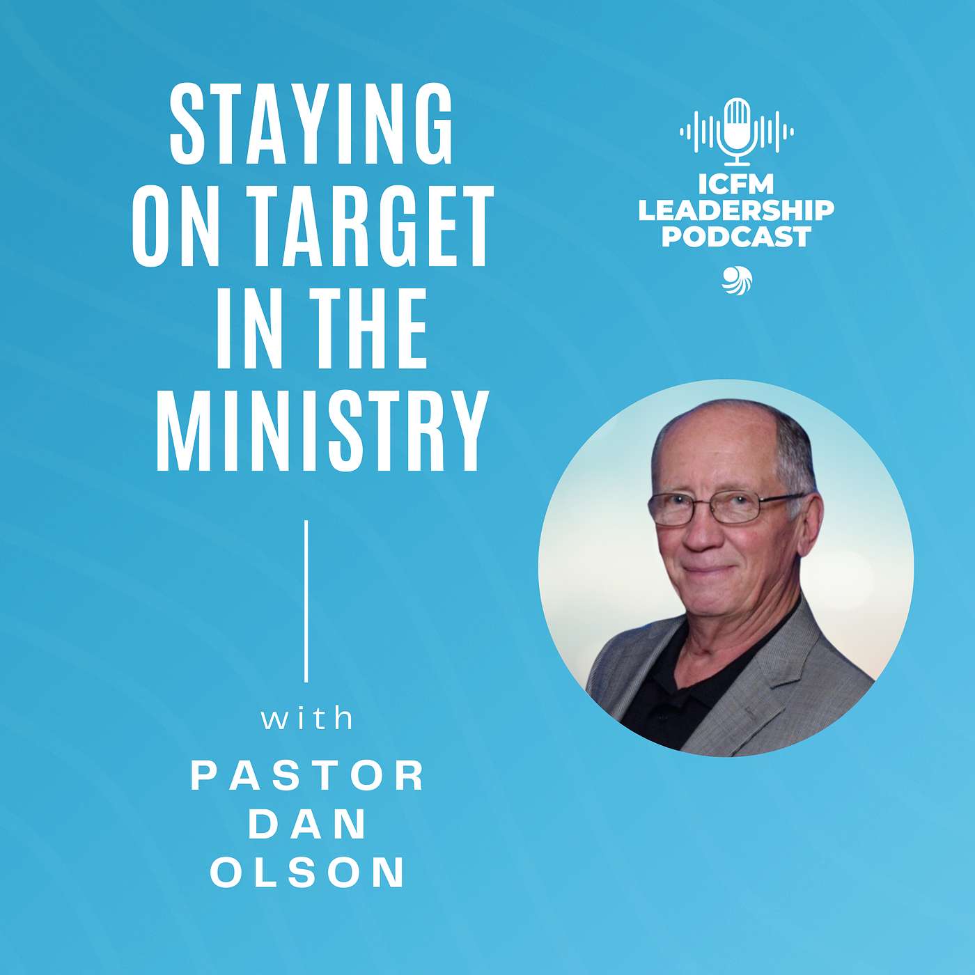 Staying on Target in The Ministry