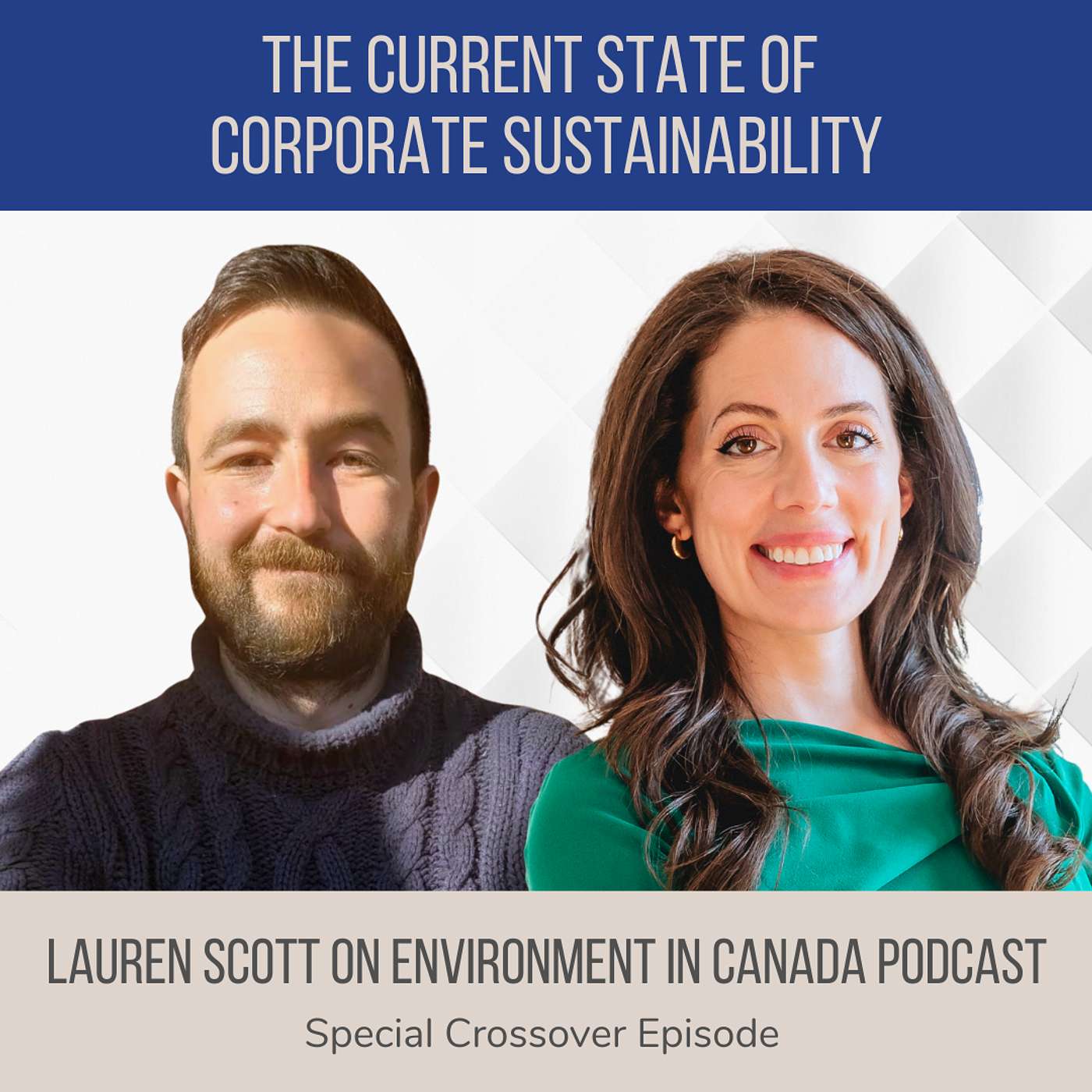 The Current State of Corporate Sustainability ft. Lauren Scott (The Resilience Report)