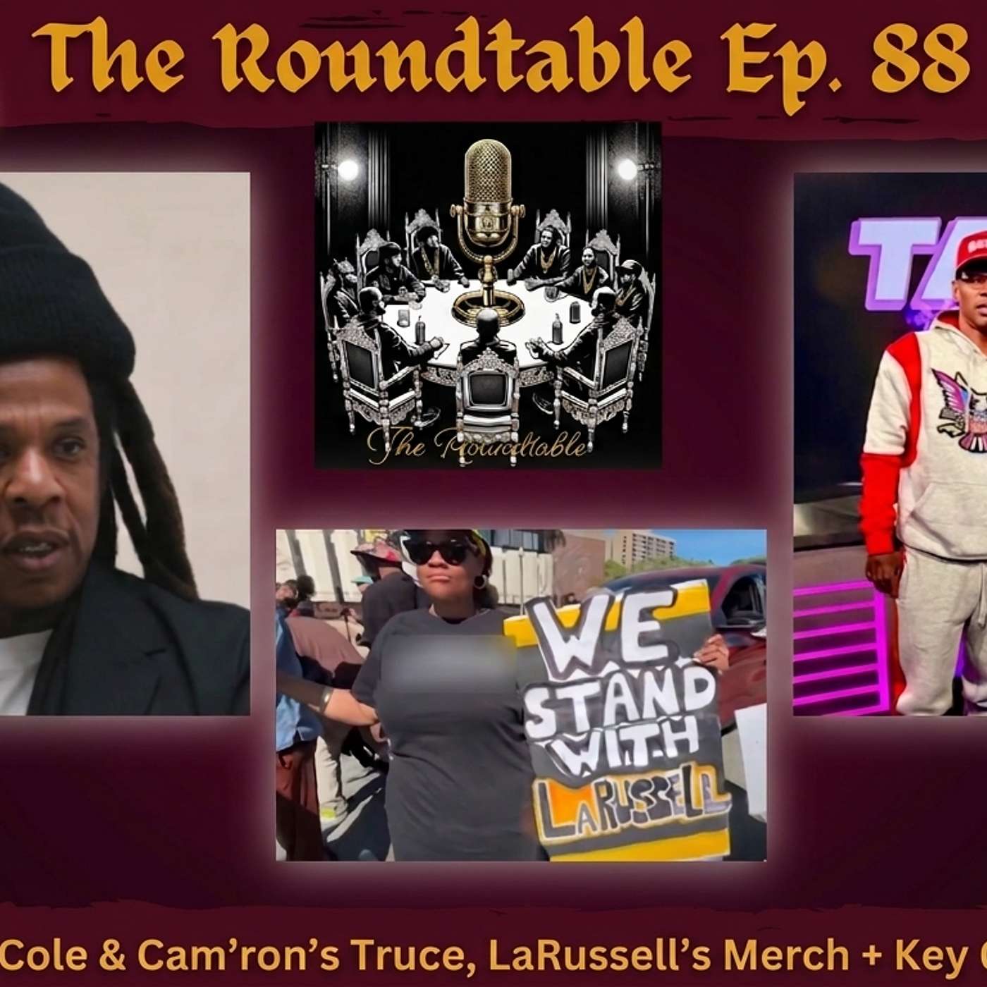 JAY-Z "I'm HOV," Cole & Cam'ron's Truce, LaRussell's Merch + Key Glock No Features |Roundtable Ep.88 episode artwork